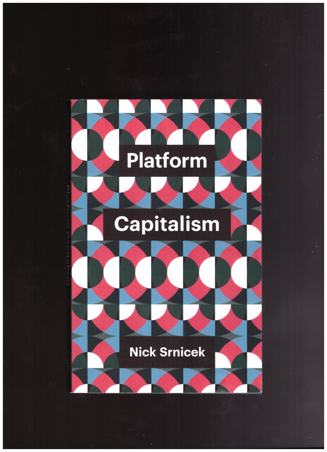 SRNICEK, Nick - Platform Capitalism