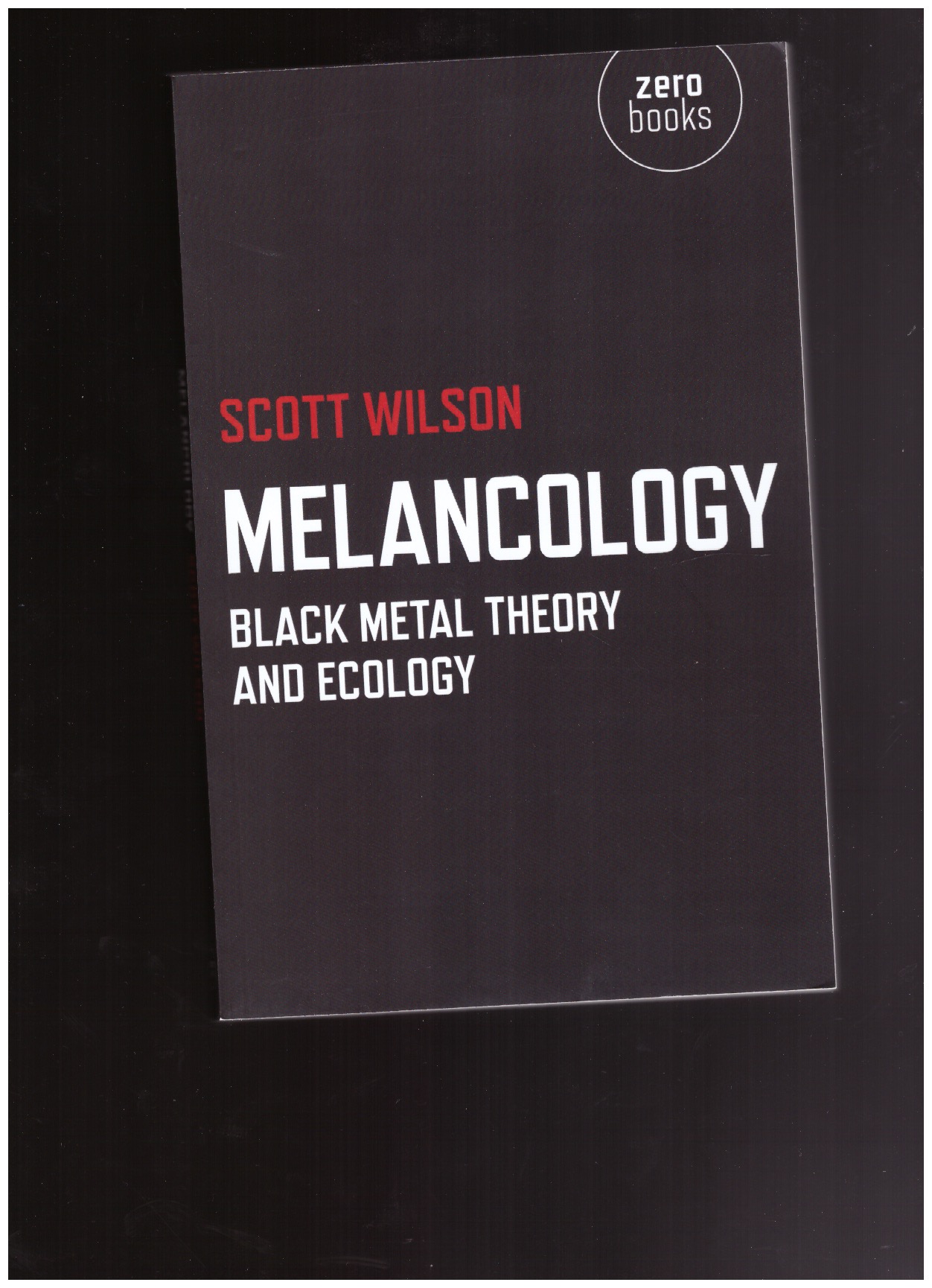 WILSON, Scott - Melancology