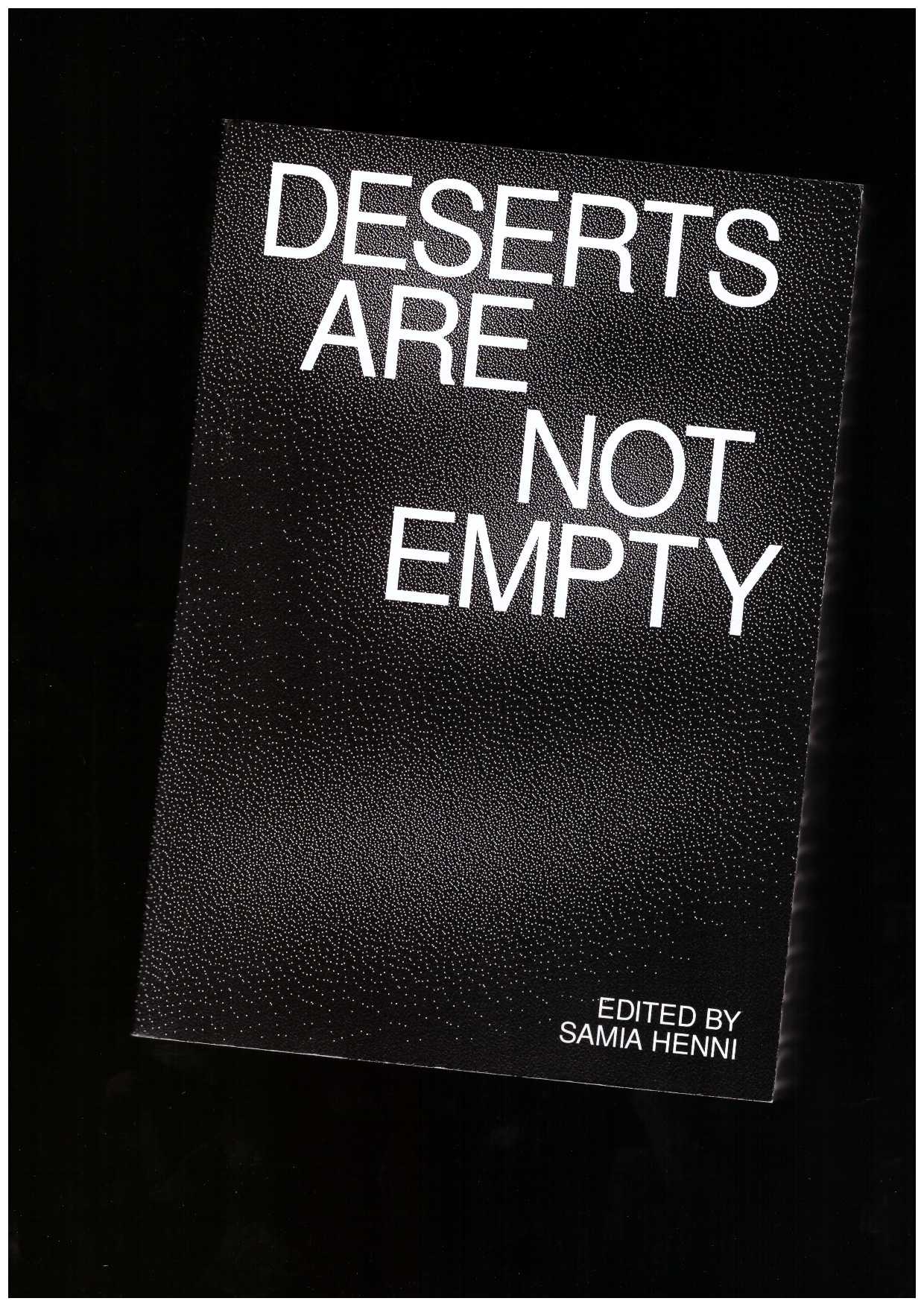HENNI, Samia - Deserts Are Not Empty