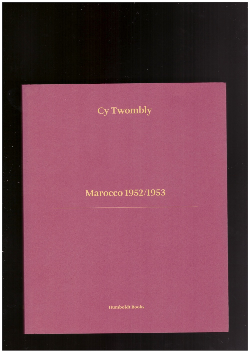 TWOMBLY, Cy - Marocco 1952/1953