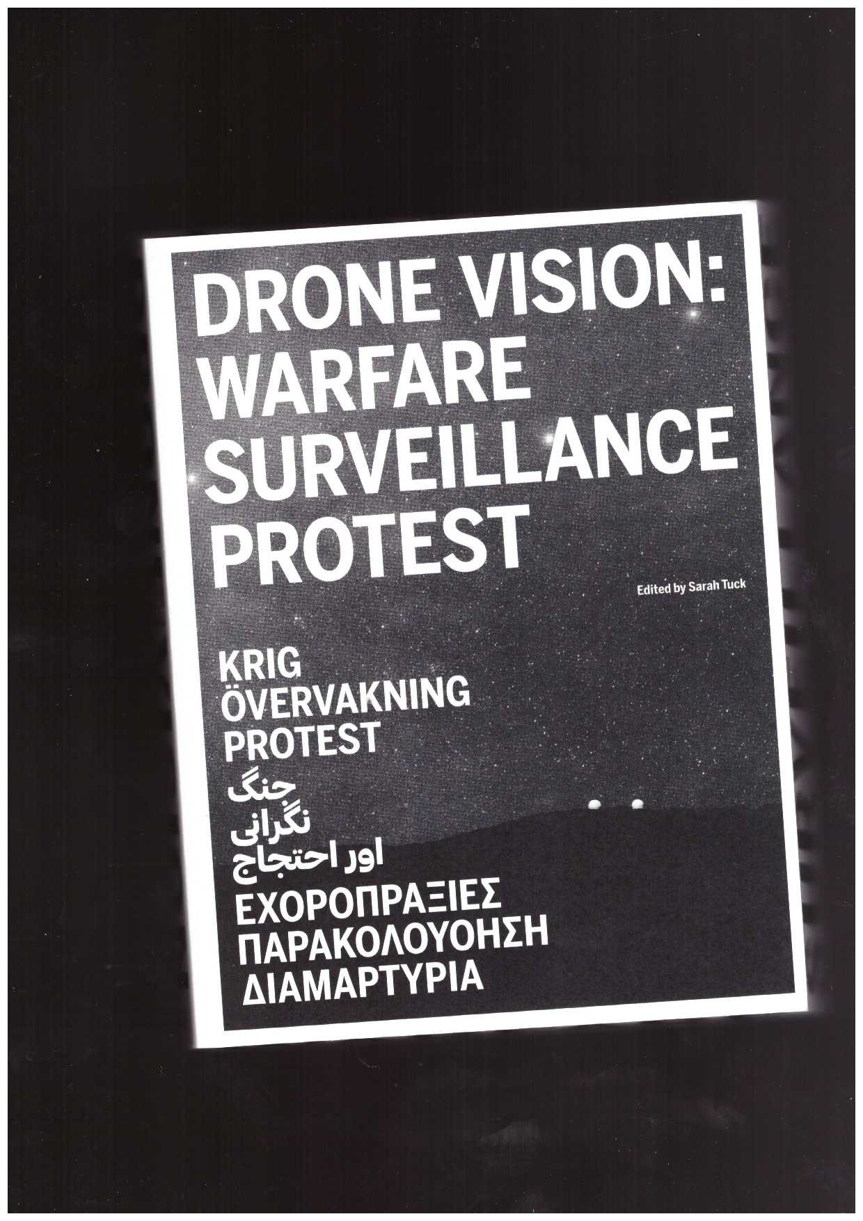 TUCK, Sarah E.a. - Drone Vision: Warfare, Surveillance, Protest