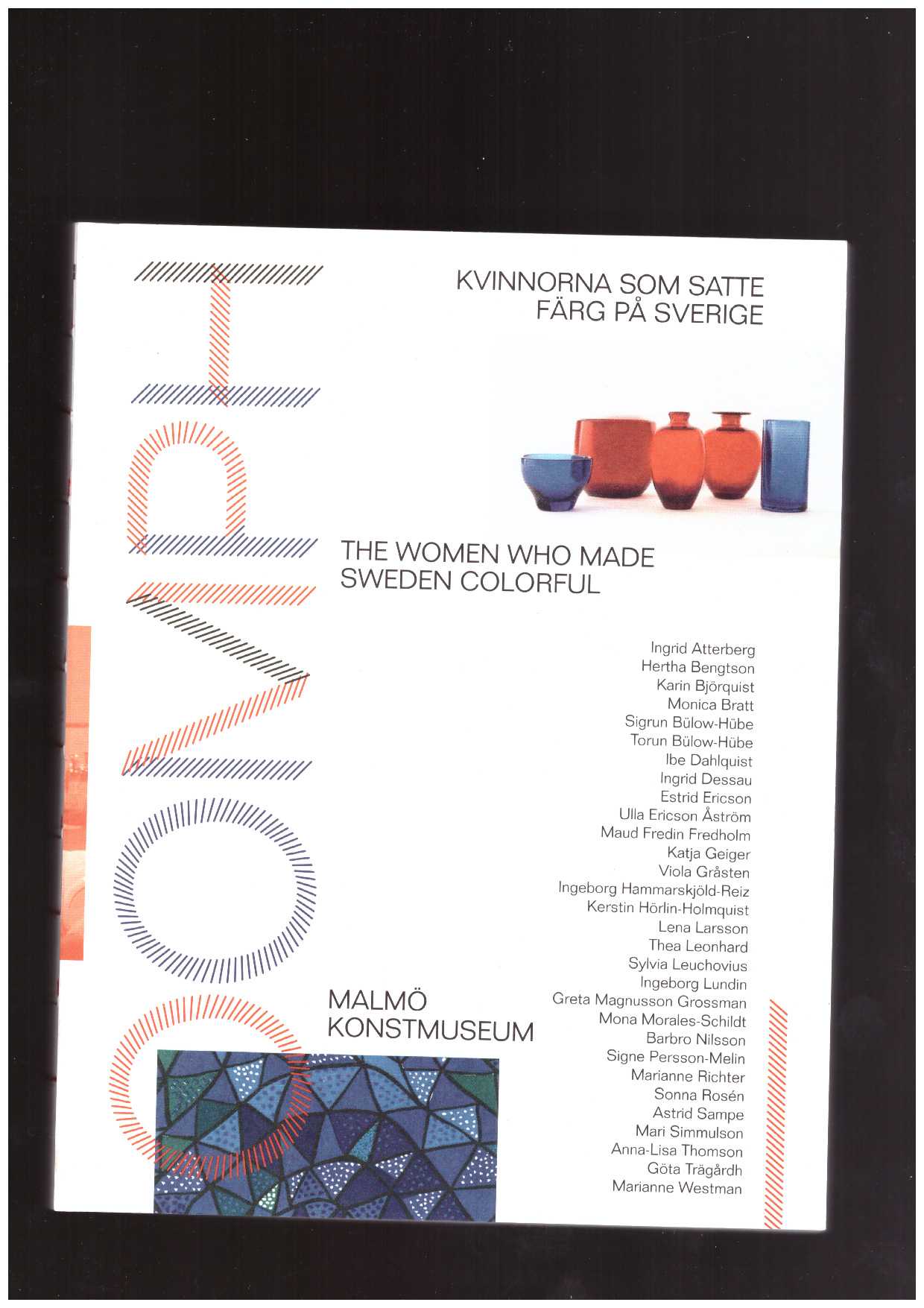 WICKMAN, Kerstin; WIDENHEIM, Cecilia; BJÖRNBERG, Julia (eds.) - Oomph: The Women Who Made Sweden Colorful