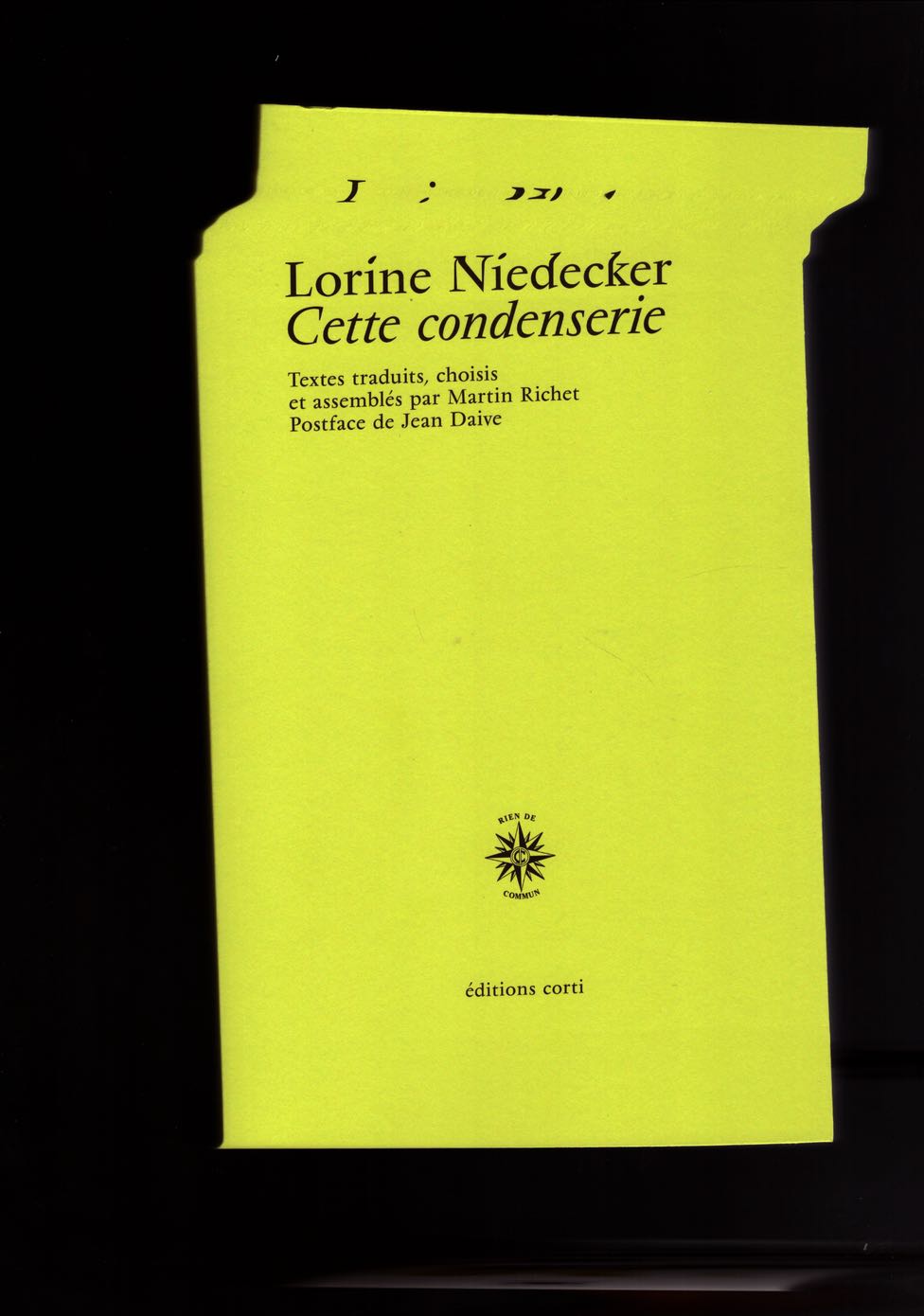 NIEDECKER, Lorine - Cette condenserie