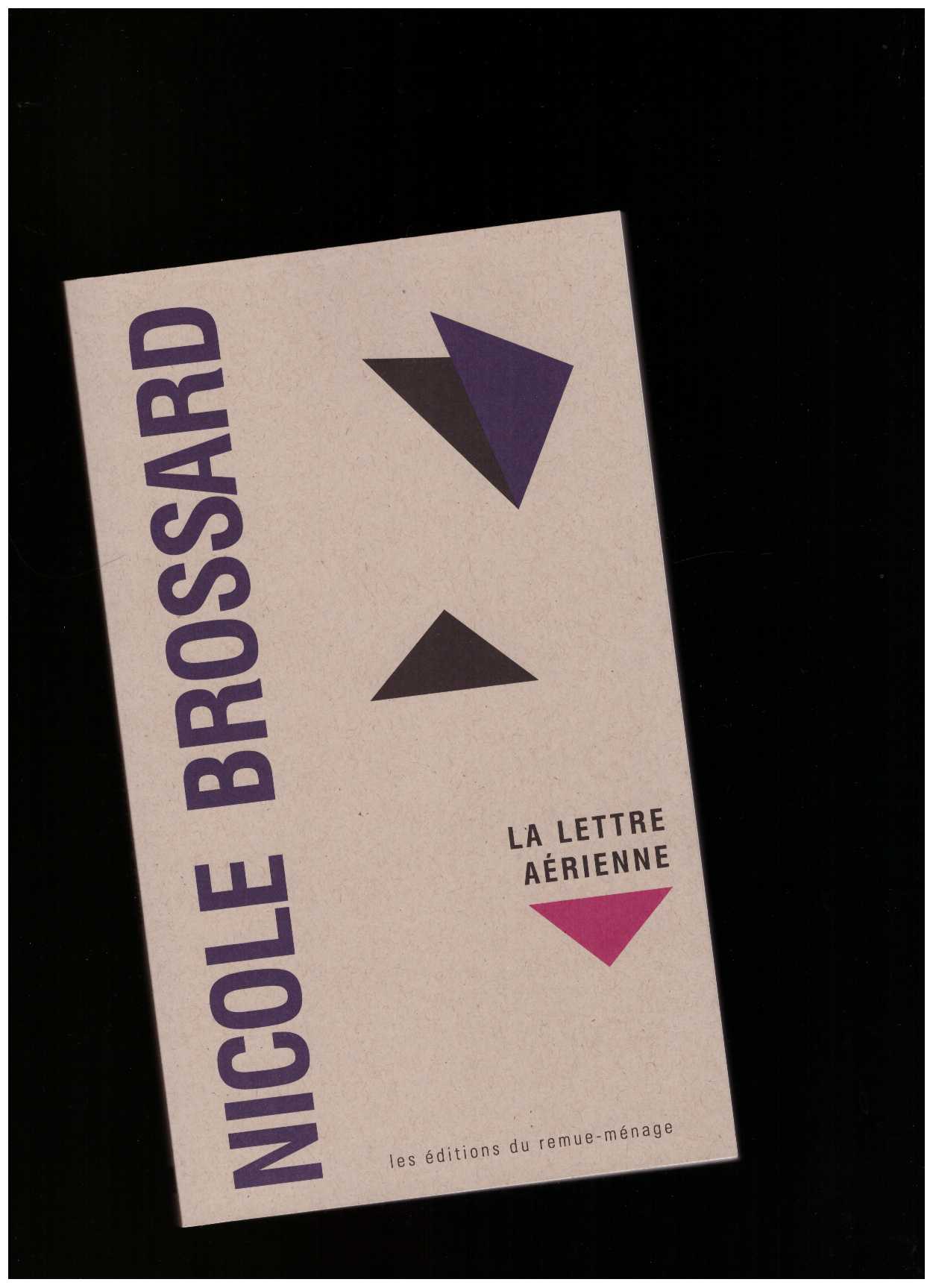 BROSSARD, Nicole - La lettre aérienne