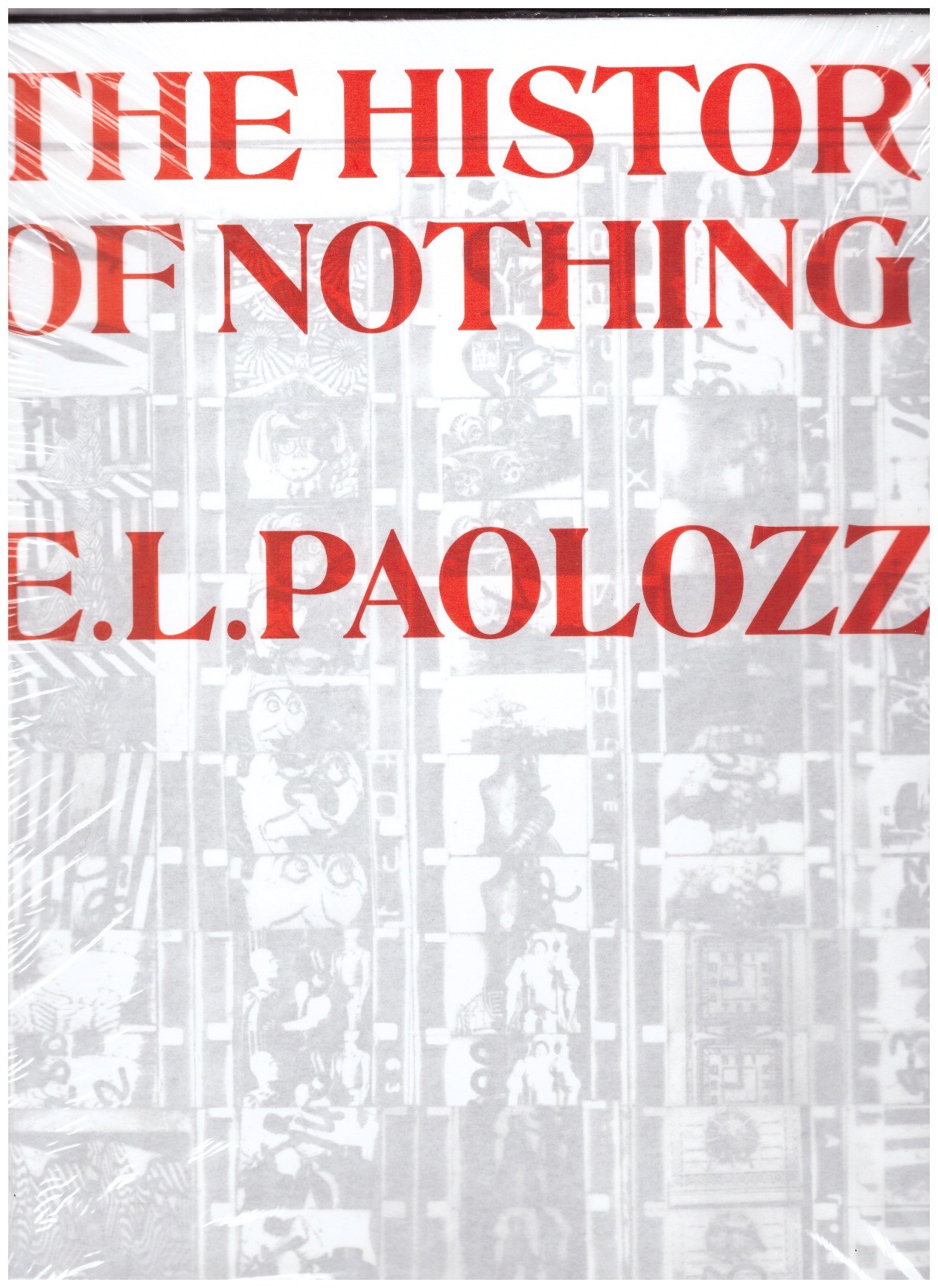 PAOLOZZI, Eduardo; REICHARDT, Jasia - The History of Nothing and Other Excursions