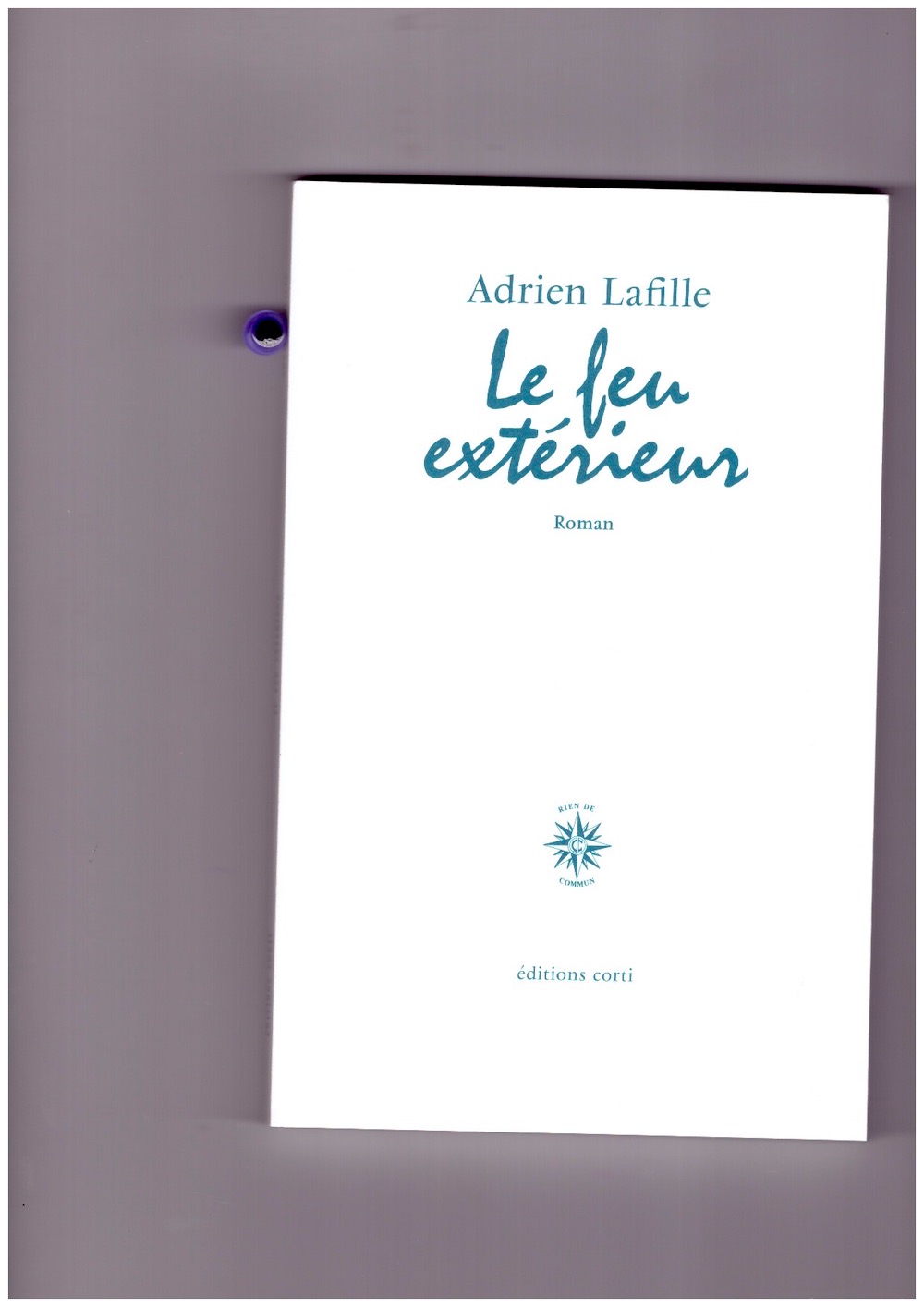 LAFILLE, Adrien - Le feu extérieur