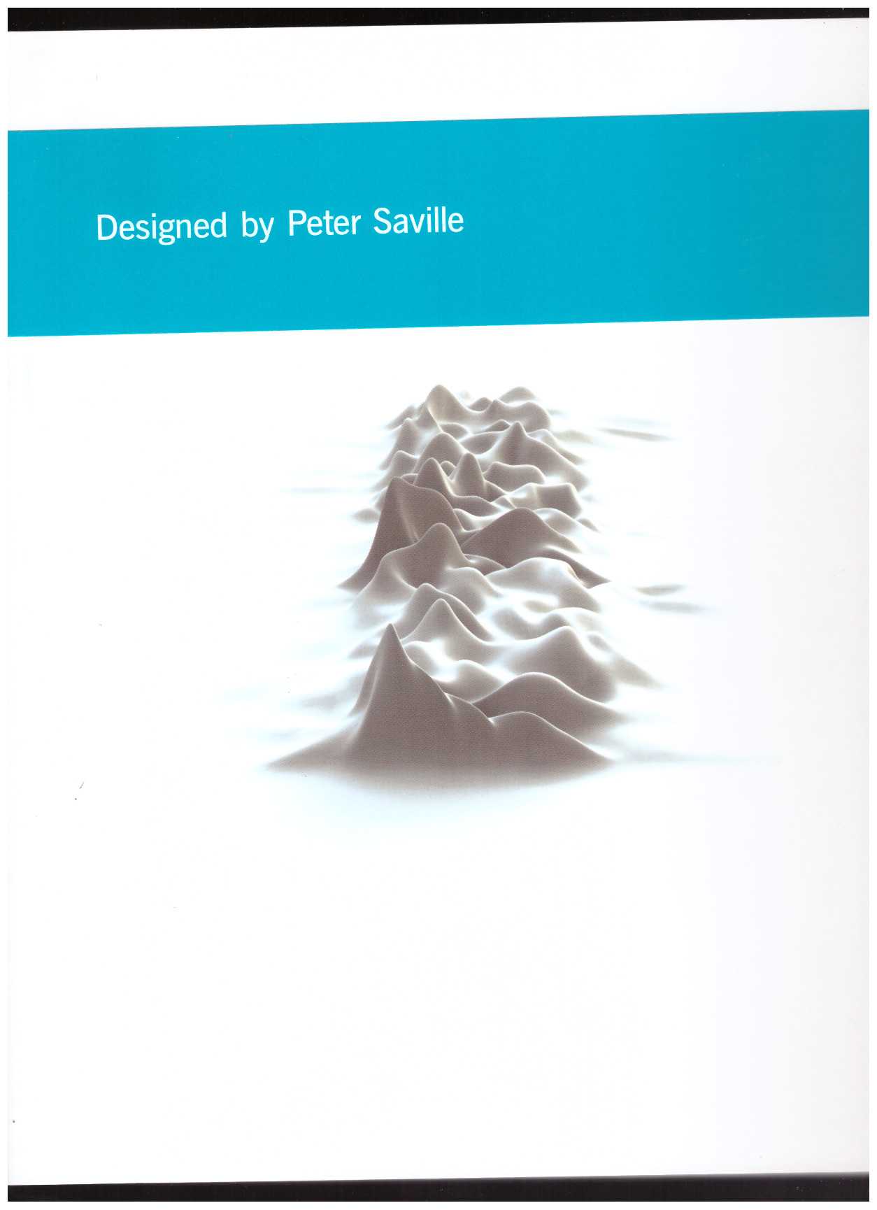 SAVILLE, Peter; MCINTOSH, Jacqui (ed.) - Designed by Peter Saville