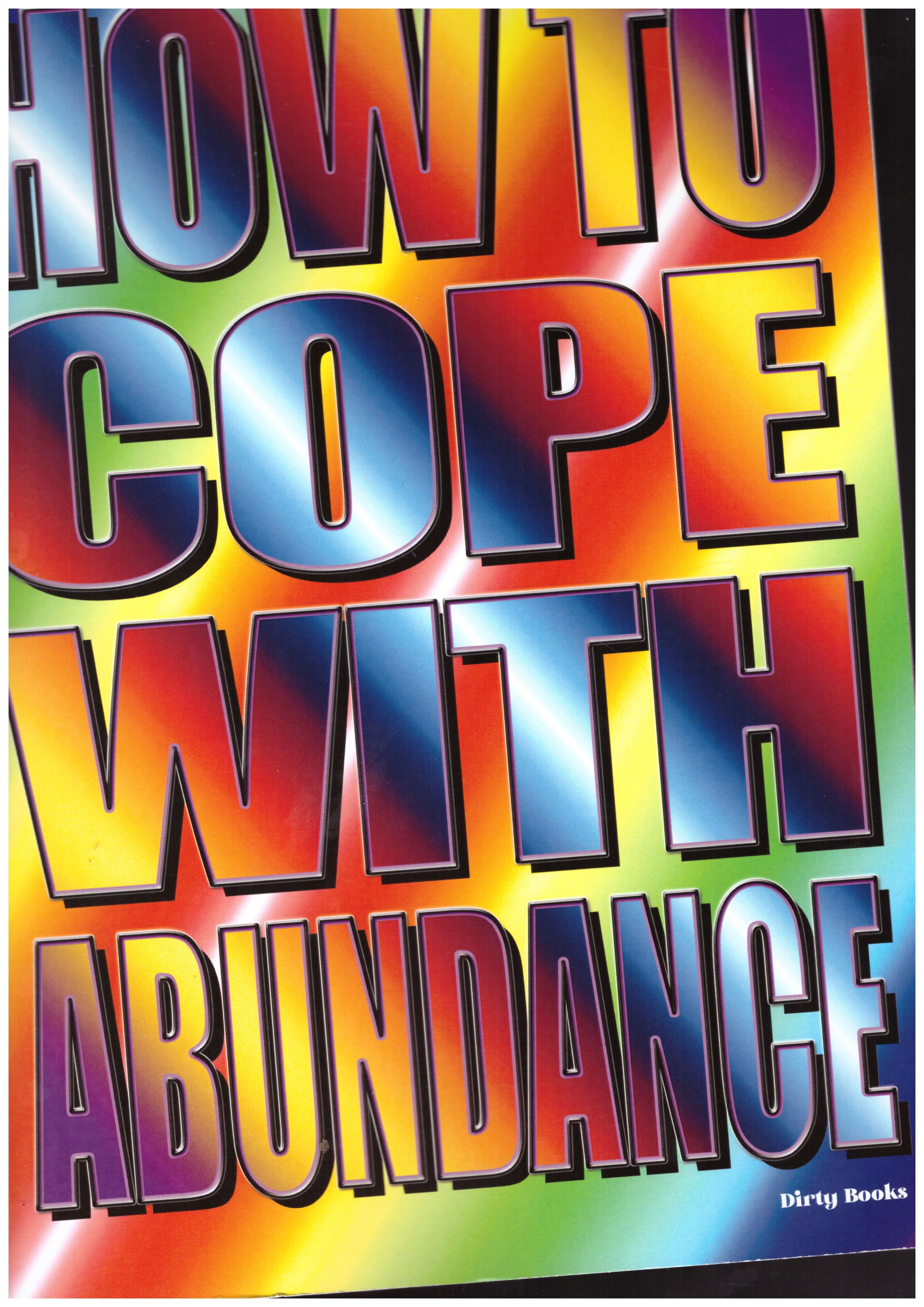 MITCHELL, Dan - How to cope with abundance