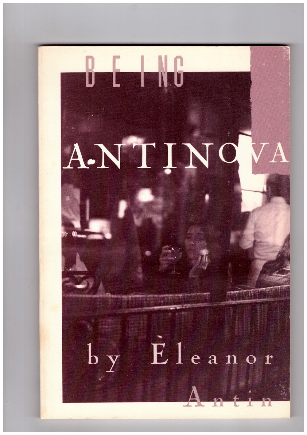 ANTIN, Eleanor - Being Antinova