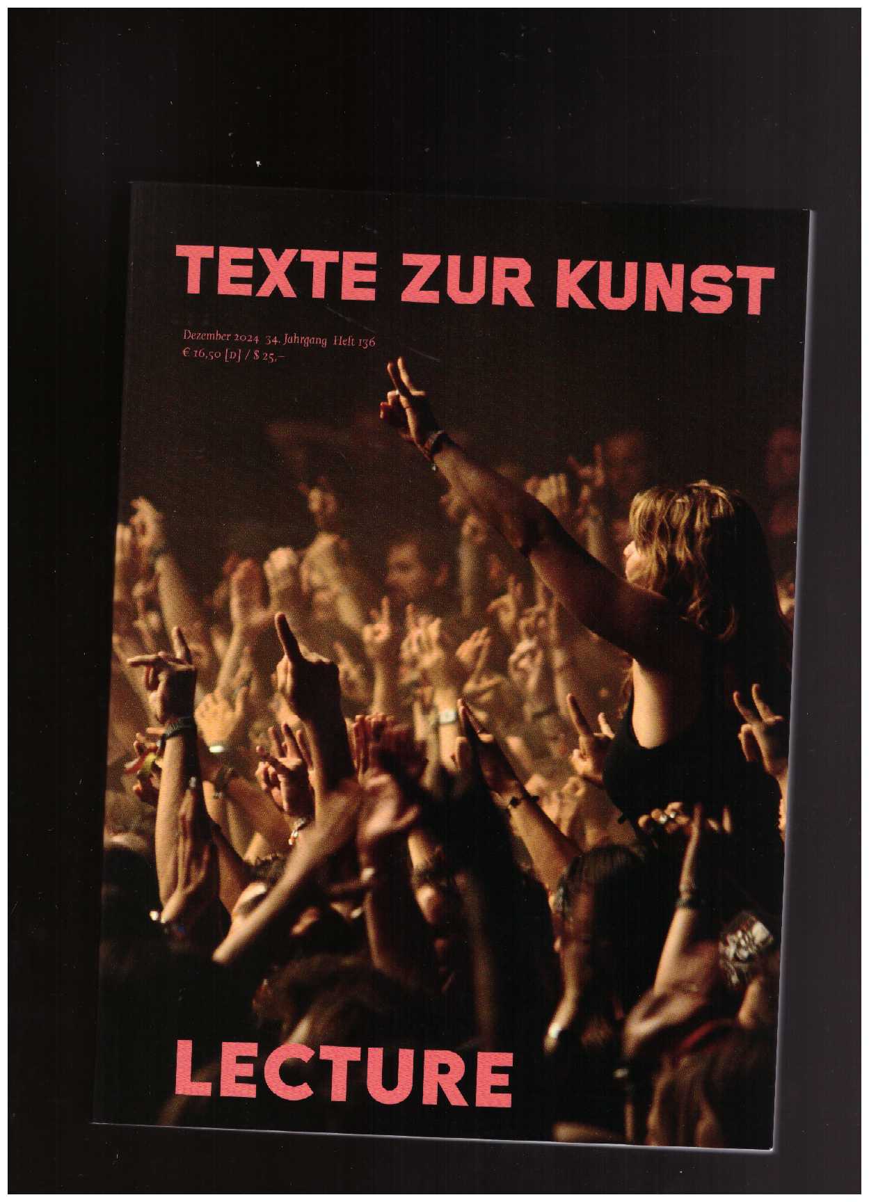 LICLAIR, Christian (ed.) - Texte Zur Kunst 34/136 (Dezember 2024) Lecture