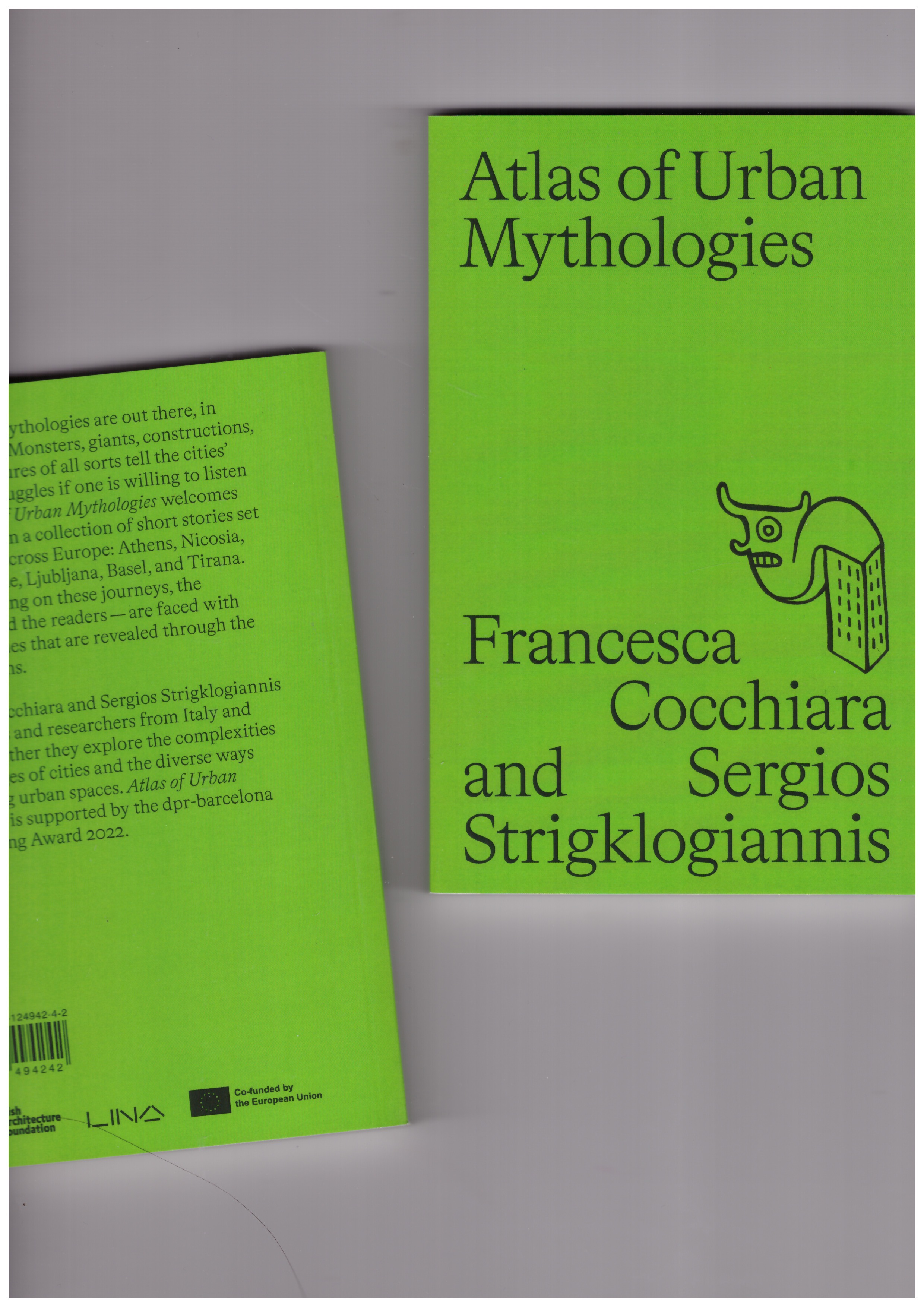 COCCHIARA, Francesca; STRIGKLOGIANNIS, Sergios (eds) - Atlas of Urban Mythologies