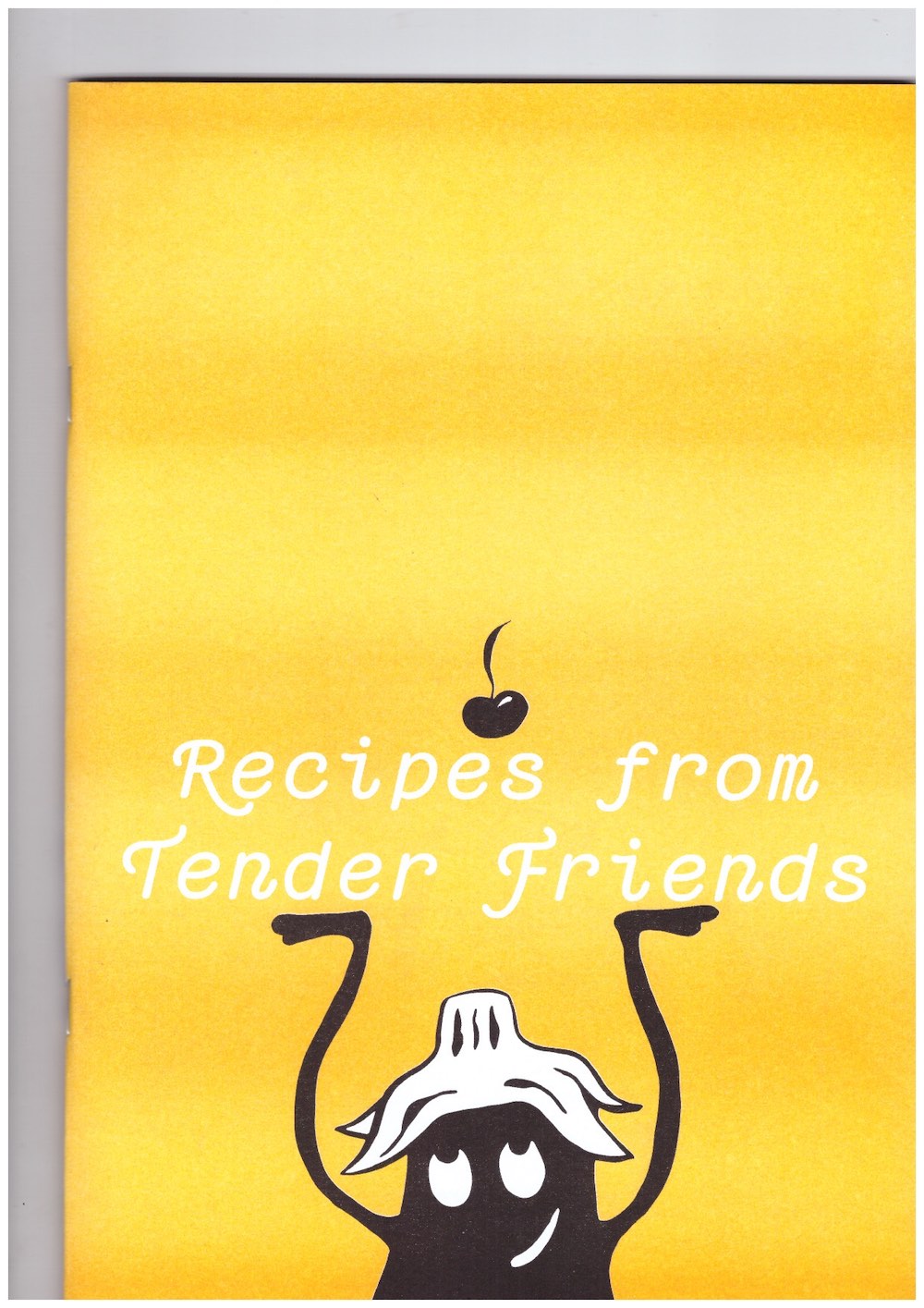 TENDERBOOKS (ed.) - Recipes from Tender Friends