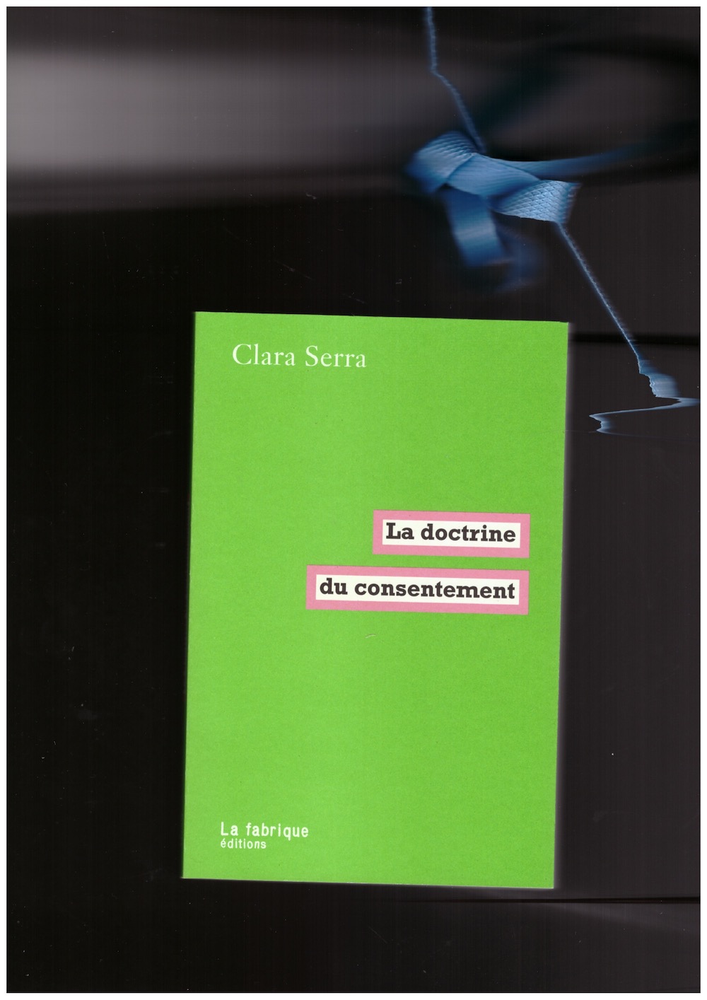 SERRA, Clara - La doctrine du consentement