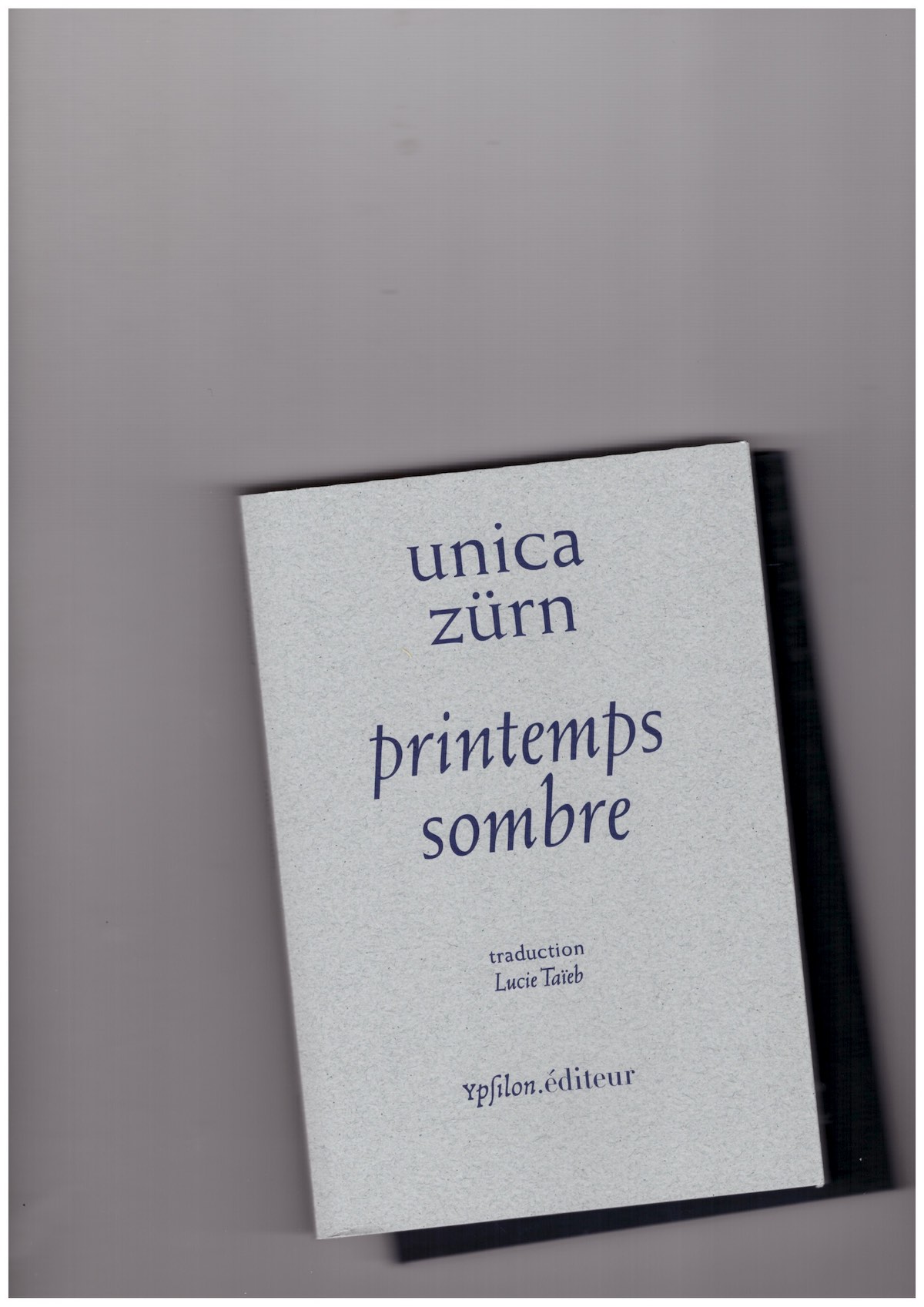 ZÜRN, Unica - Printemps sombre