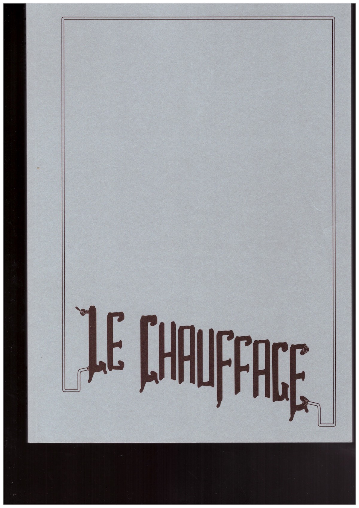 RUBINO, Émile; RAPP, Felix (eds.) - Le Chauffage #1