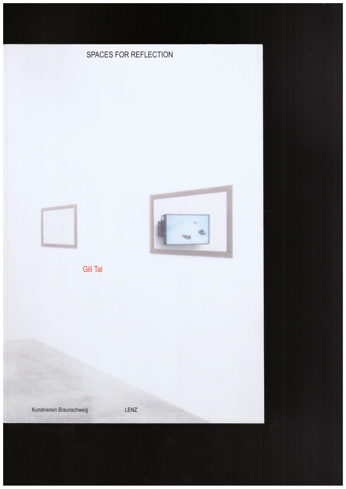 TAL, Gili - Spaces for Reflection
