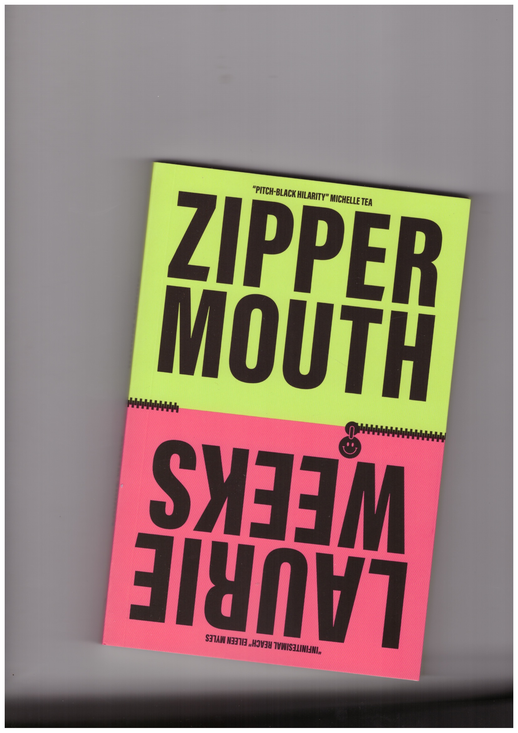 WEEKS, Laurie - Zipper Mouth