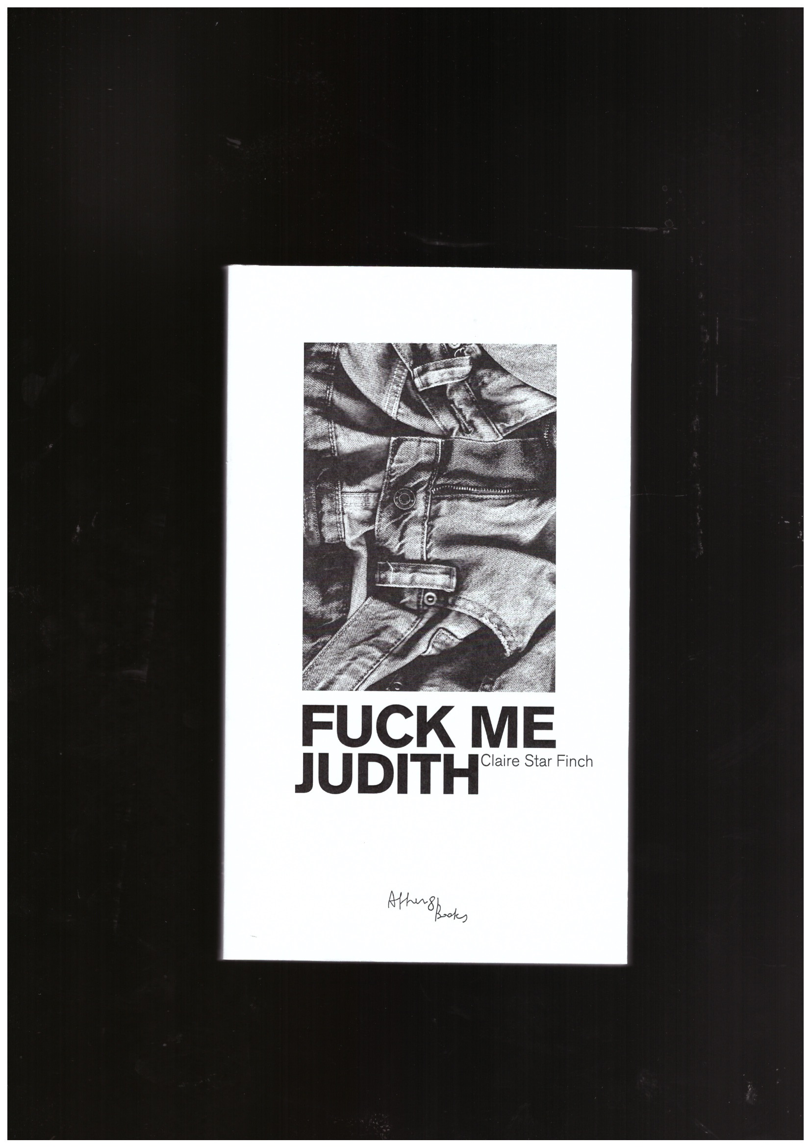 FINCH, Claire Star - Fuck Me Judith