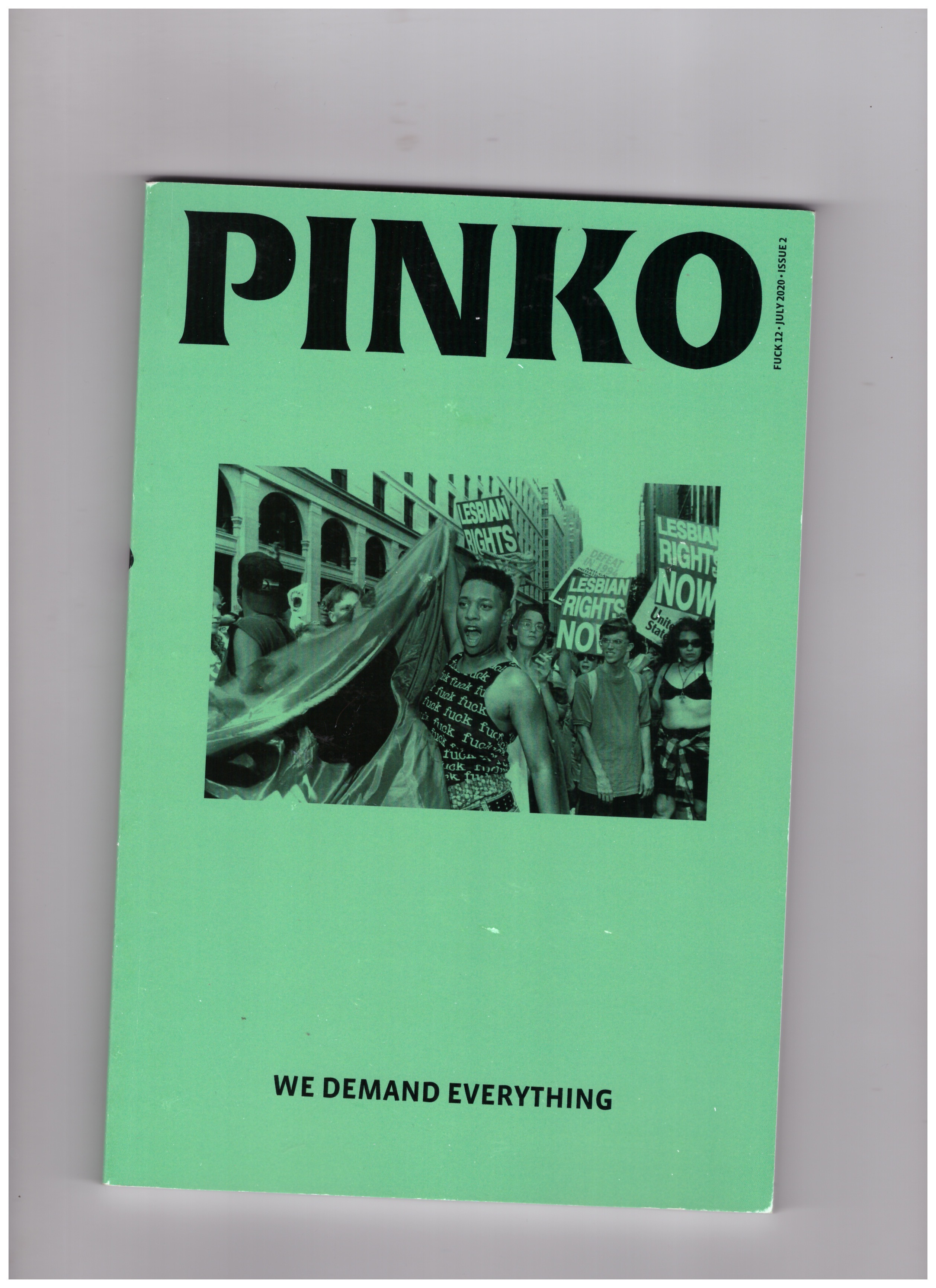PINKO (ed.) - Pinko #2 – July 2020: We Demand Everything
