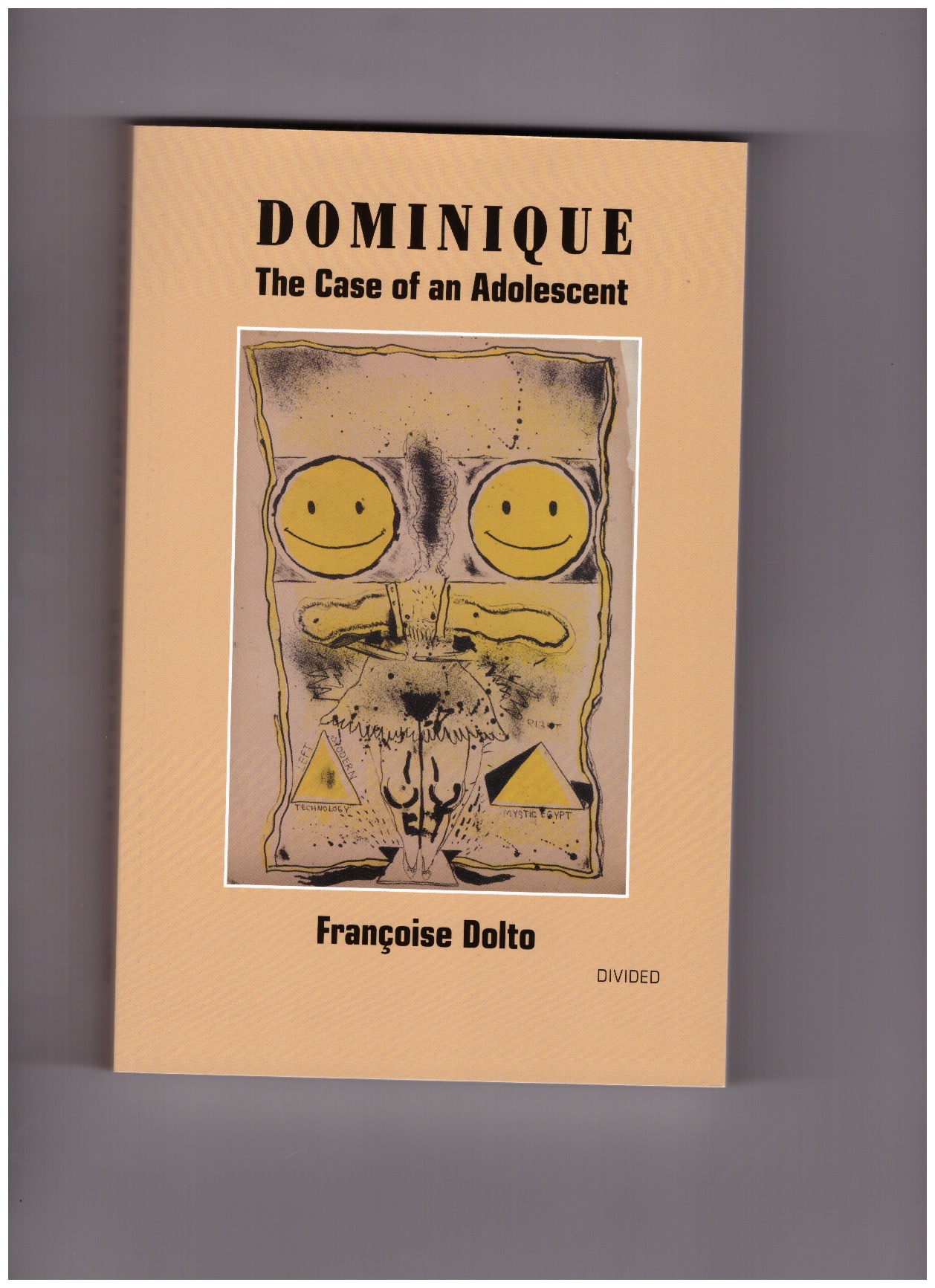 DOLTO, Françoise - Dominique: The Case of an Adolescent