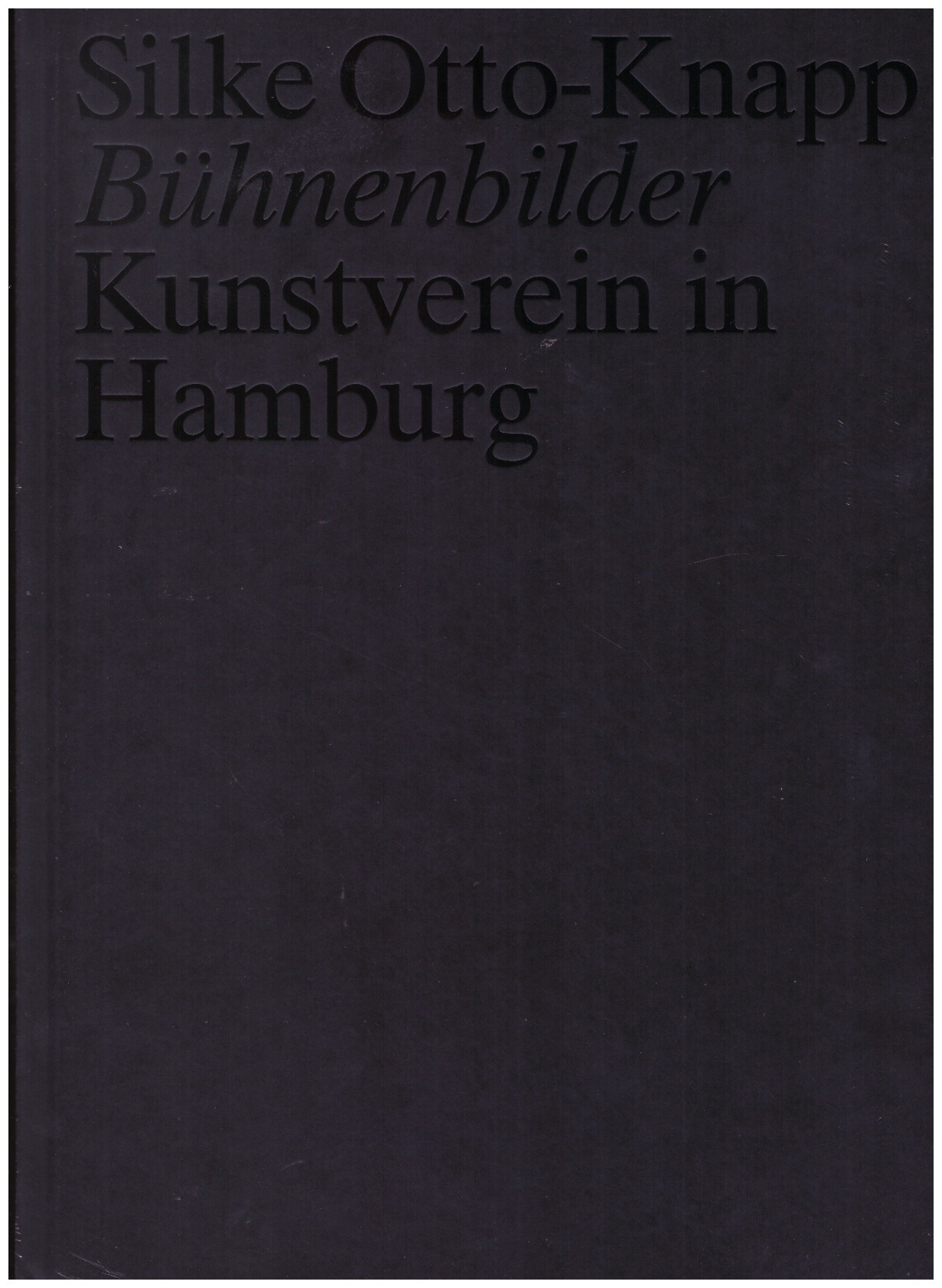 OTTO-KNAPP, Silke - Silke Otto-Knapp. Bühnenbilder.