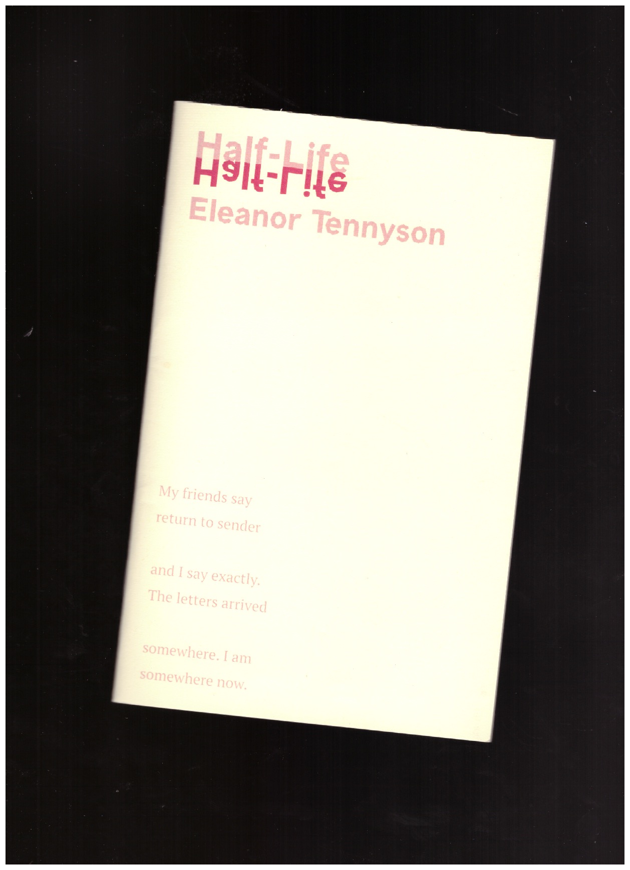 TENNYSON, Eleanor - Half-Life