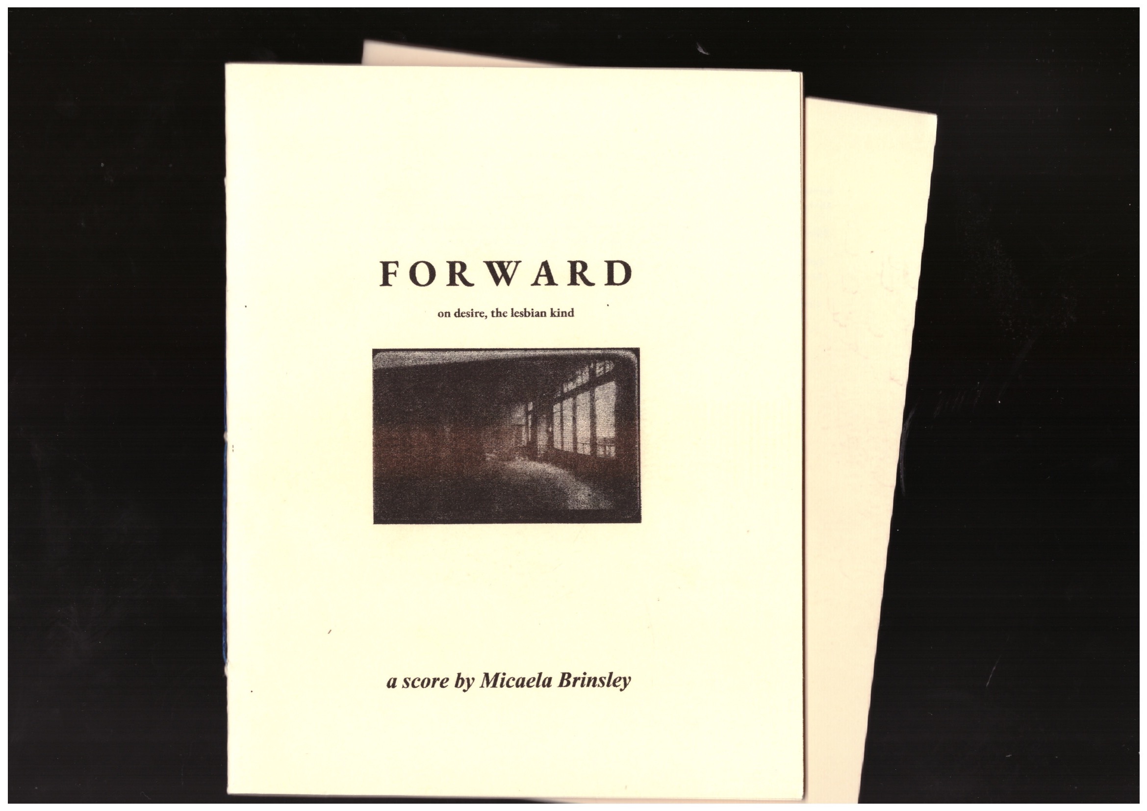 BRINSLEY, Micaela - FORWARD: on desire, the lesbian kind