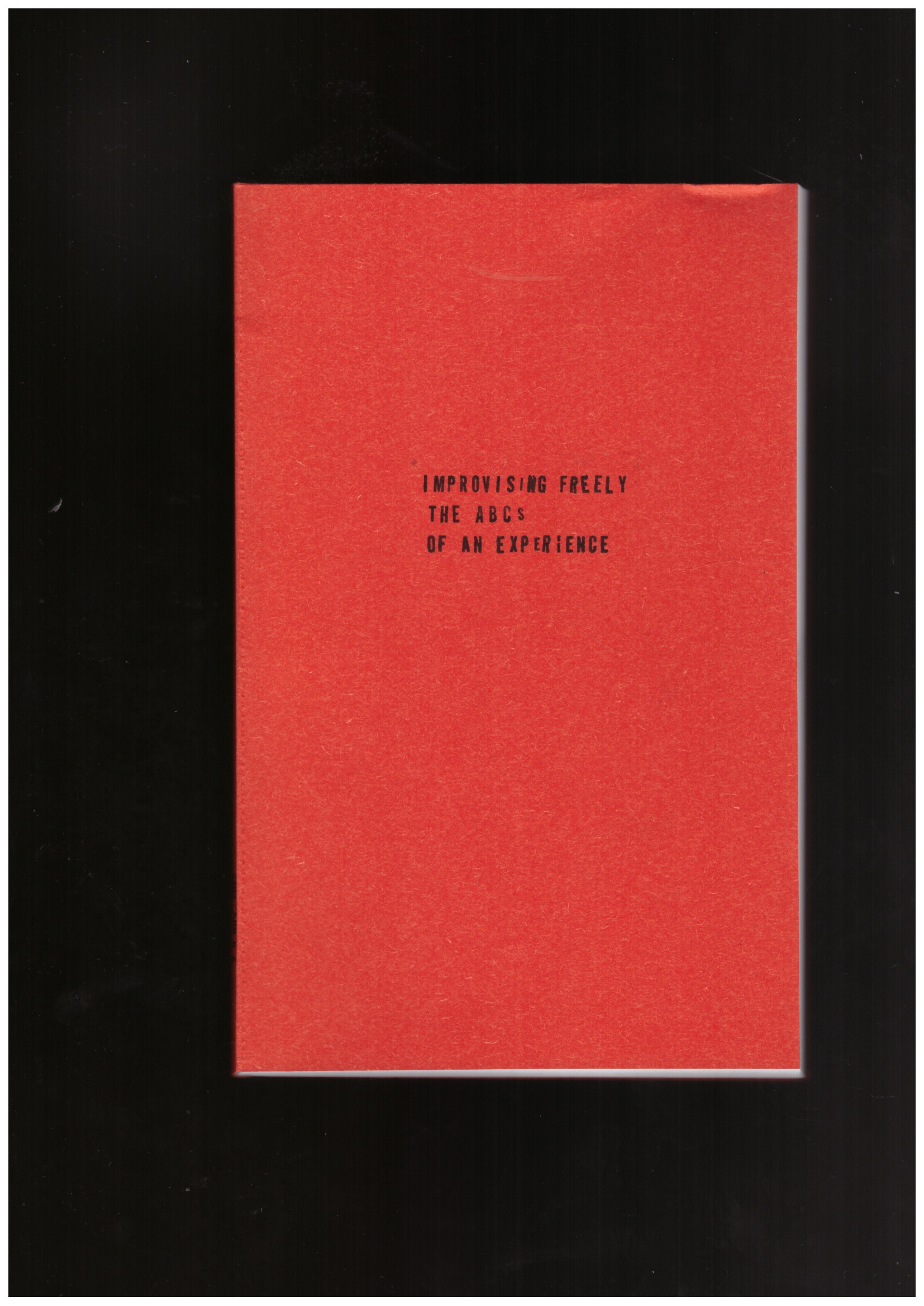 NINH, Lê Quan - Improvising Freely. The ABCs of an Experience