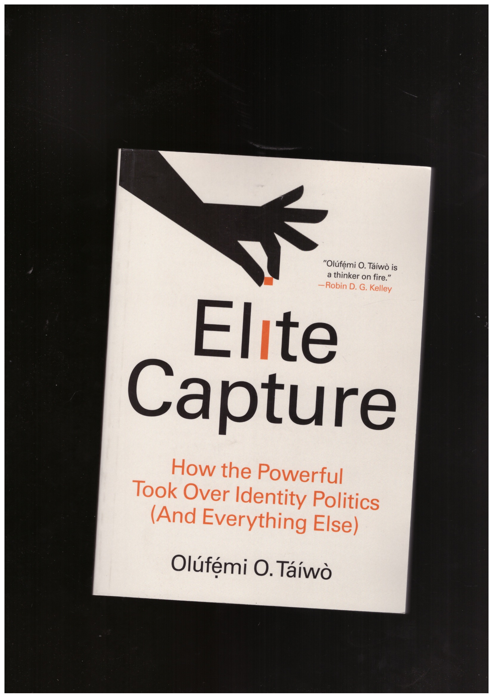 O. TÁÍWÒ, Olúfẹ́mi - Elite Capture