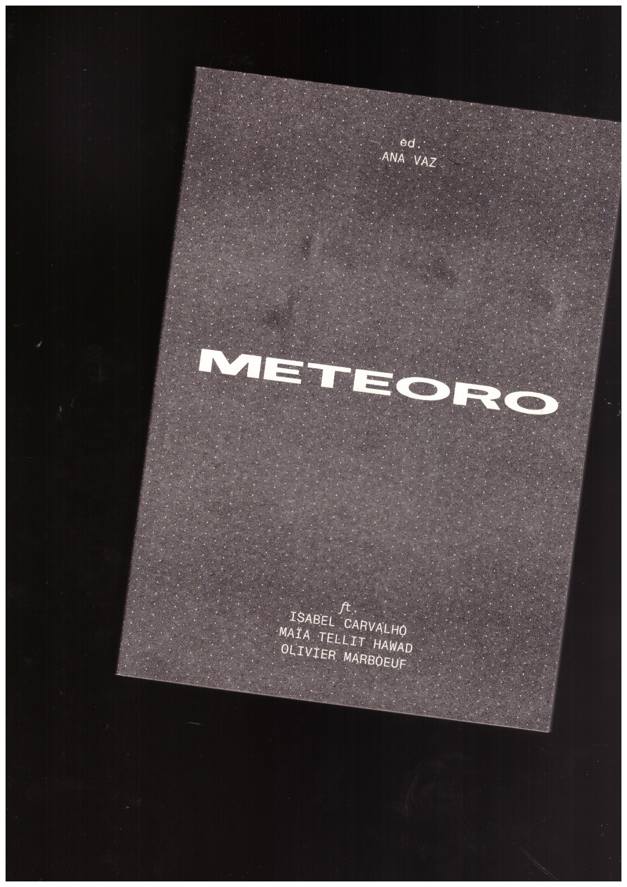 VAZ, Ana - Meteoro / Cometass