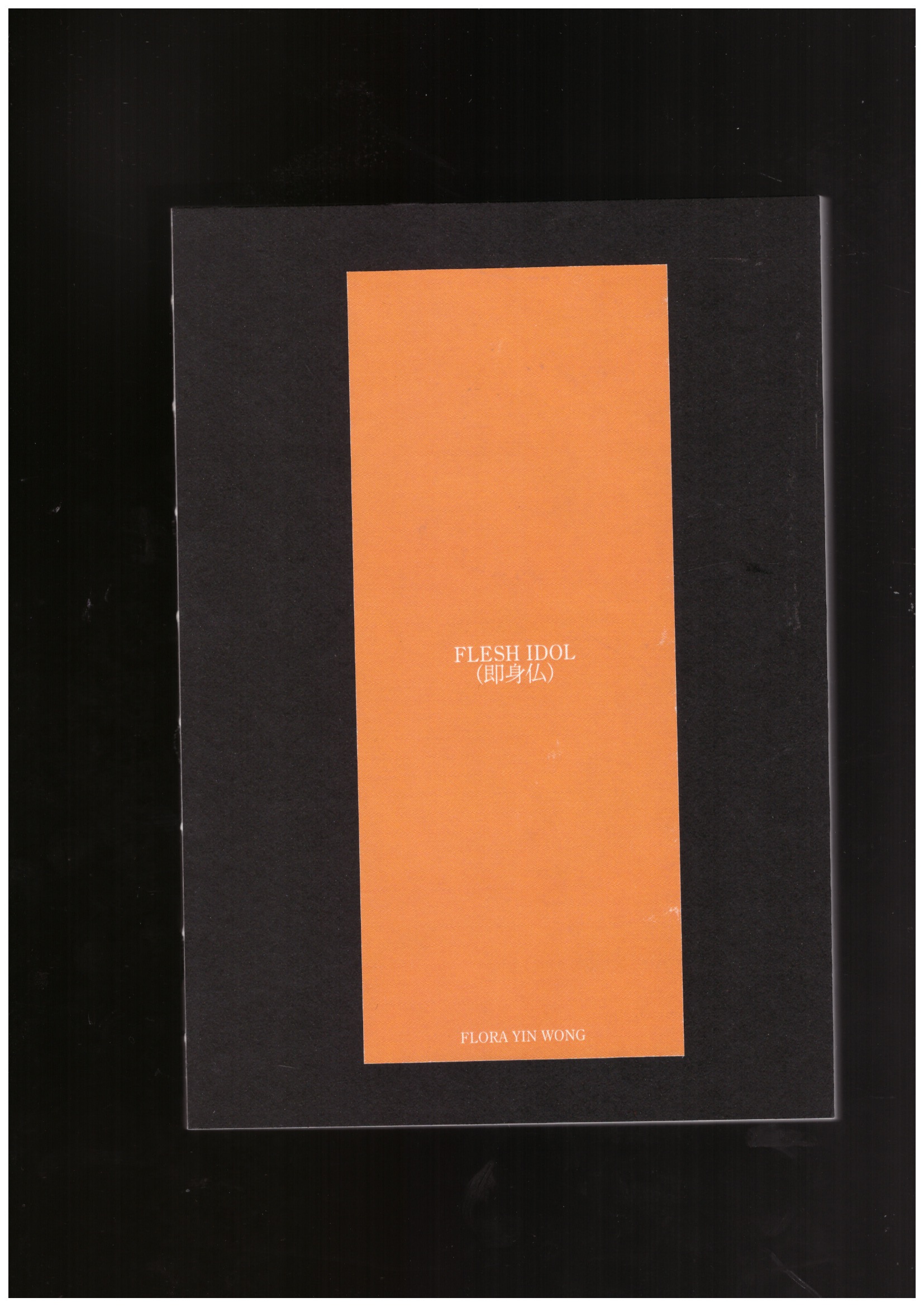 YIN WONG, Flora - FLESH IDOL