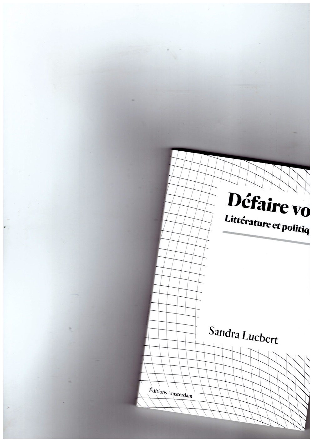 LUCBERT, Sandra - Défaire voir