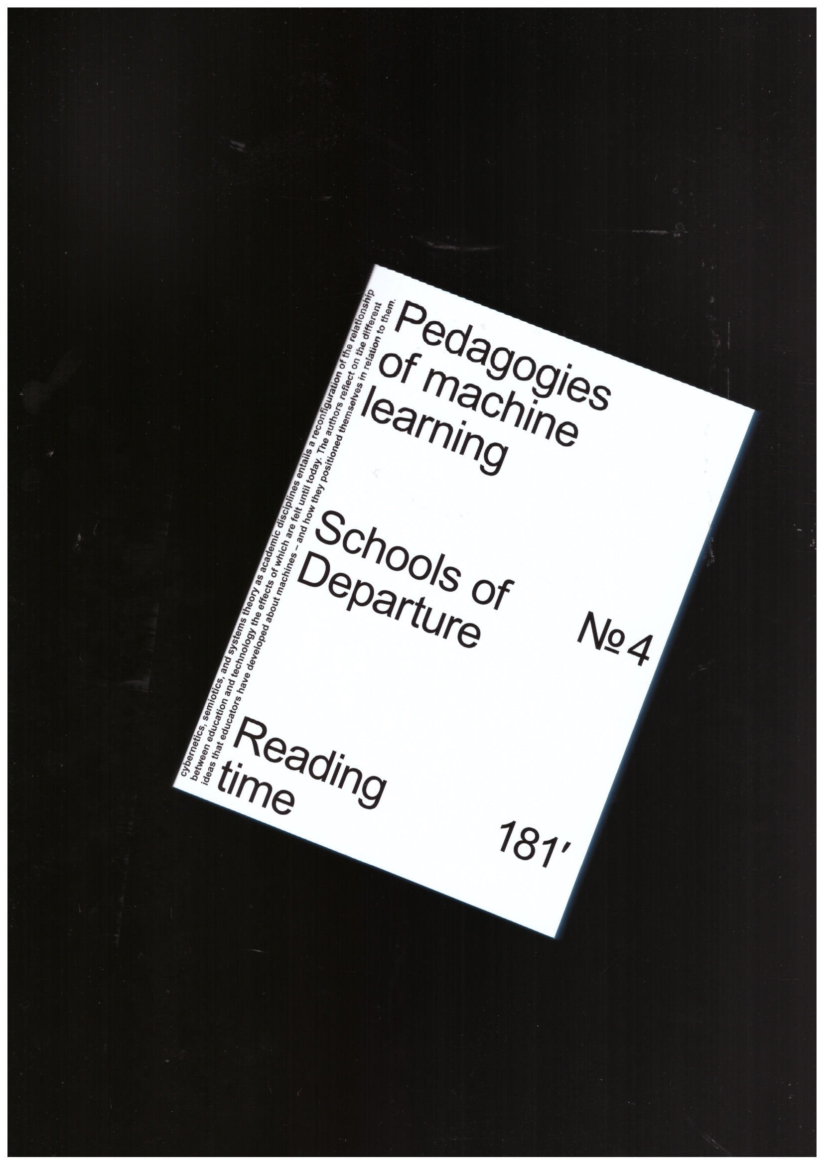 BITTNER, regina; KLAUS, Katja; SACK, Philipp - Schools of Departure No. 4: Pedagogies of machine learning