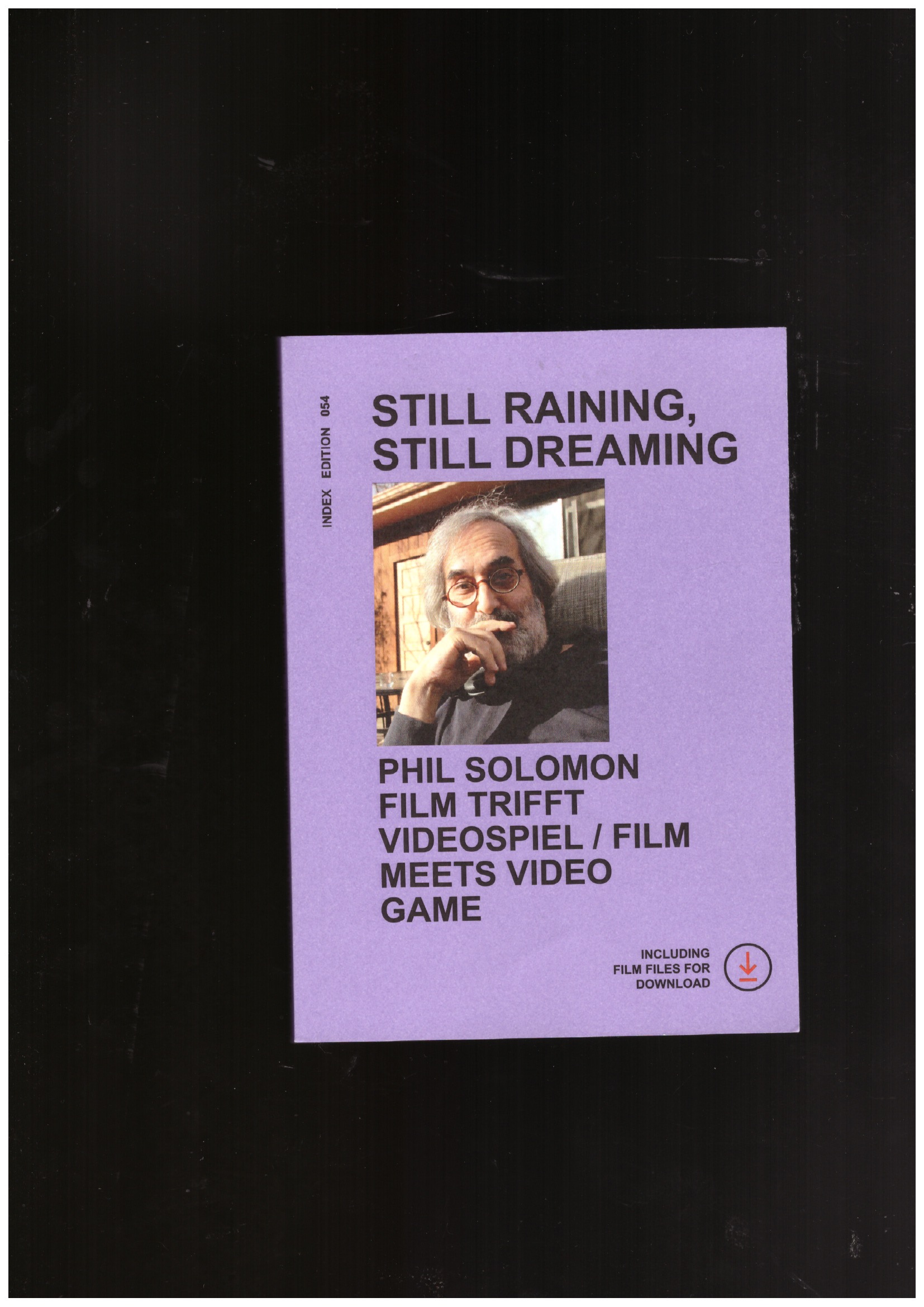 SOLOMON, Phil; HELLER, Eva; REICHER, Isabella; SCHWÄRZLER (eds.) - INDEX054. Phil Solomon Still Raining, Still Dreaming