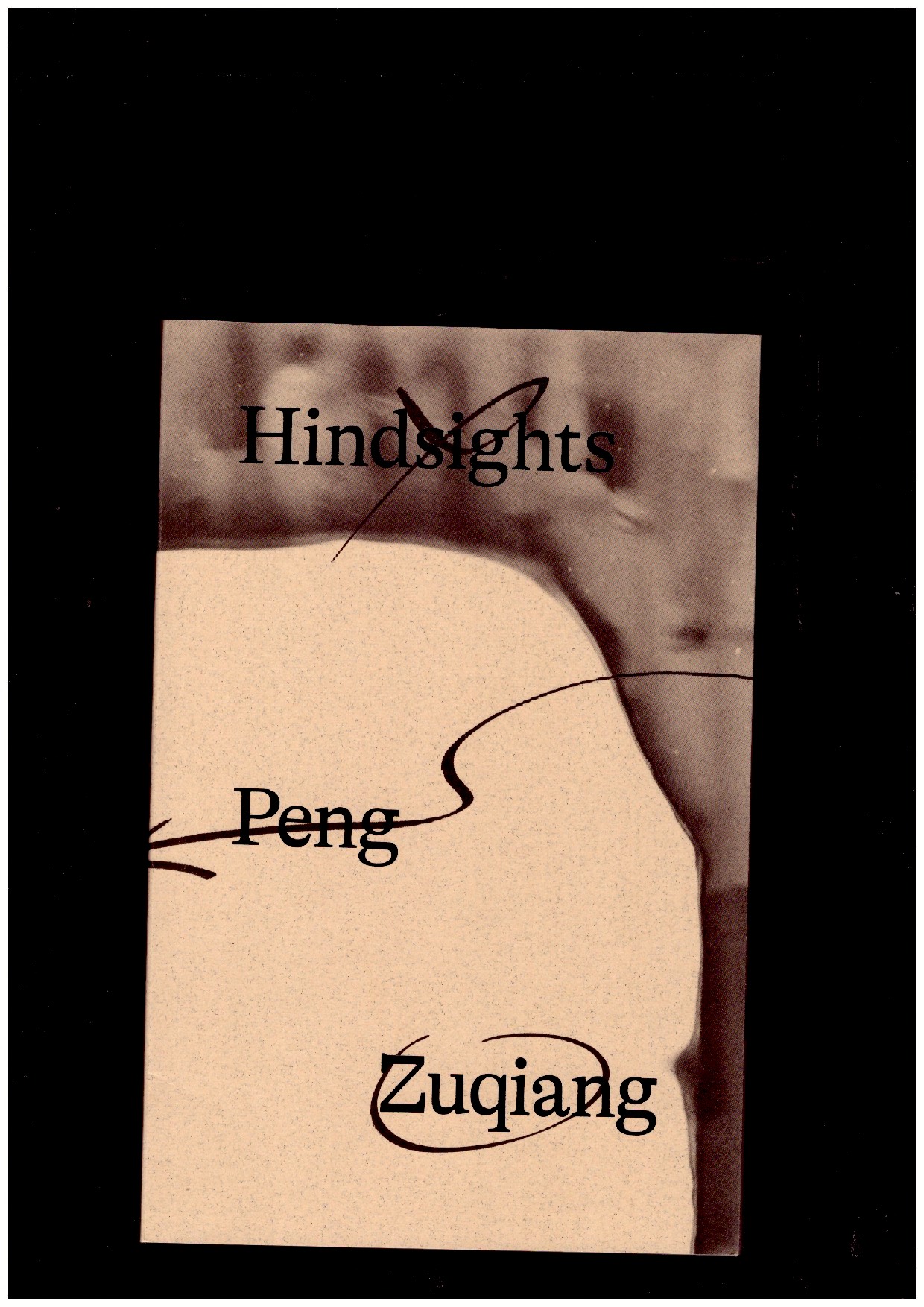 ZUQIANG, Peng - Hindsights