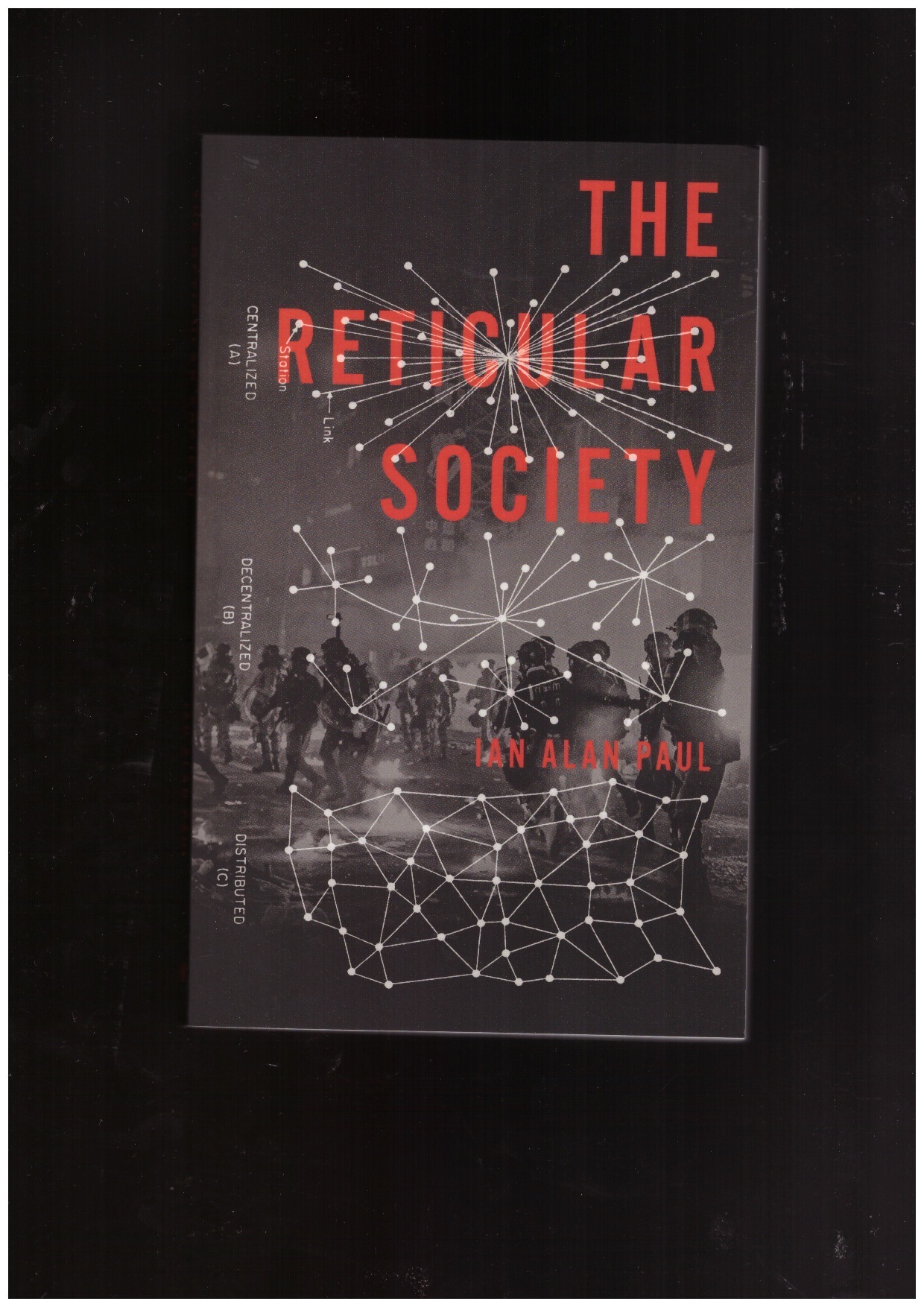 PAUL, Ian Alan - The Reticular Society