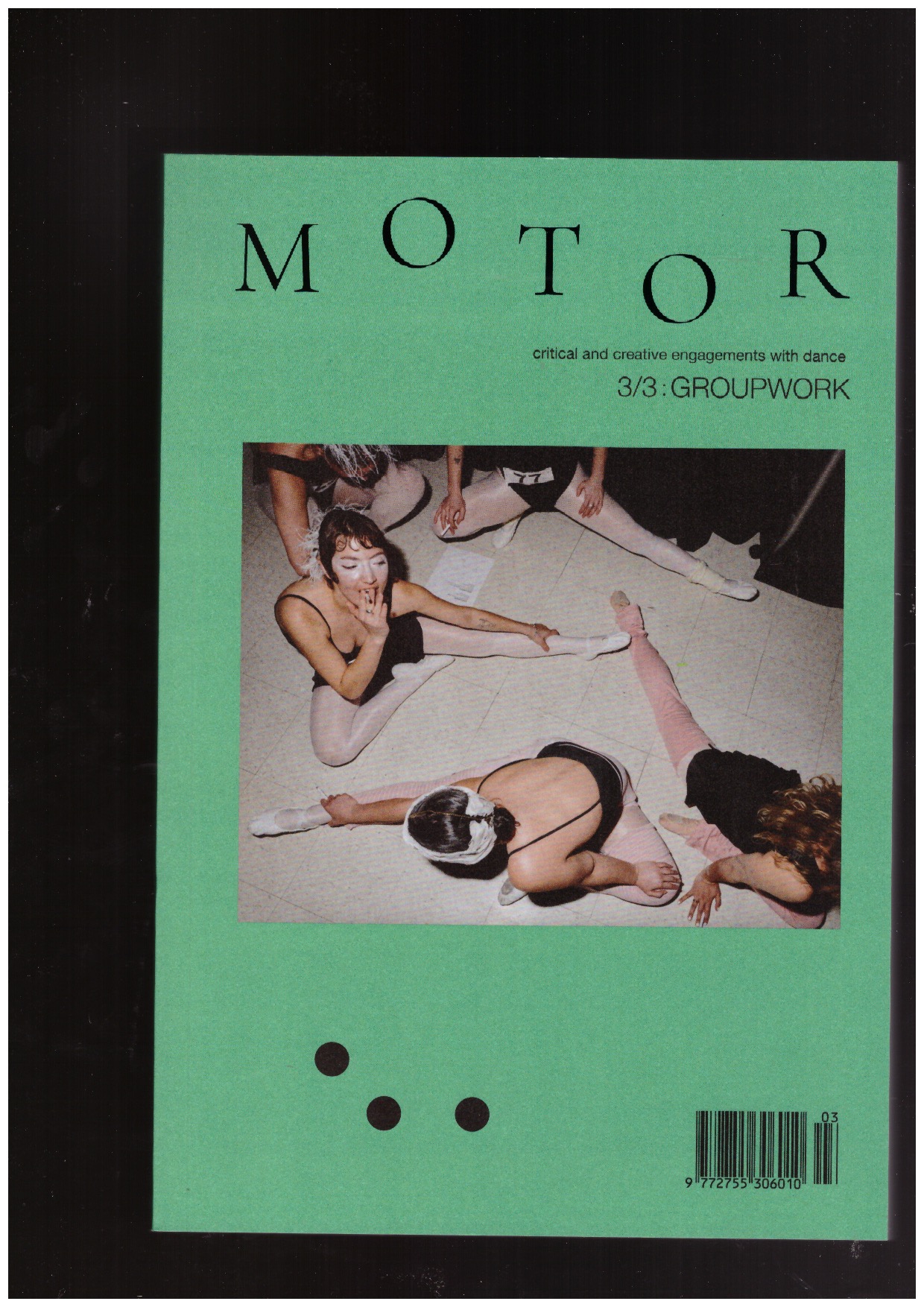 BUCKLOW, Isabelle; WOODS, Hannah - MOTOR critical and creative engaments with dance 3/3: GROUPWORK