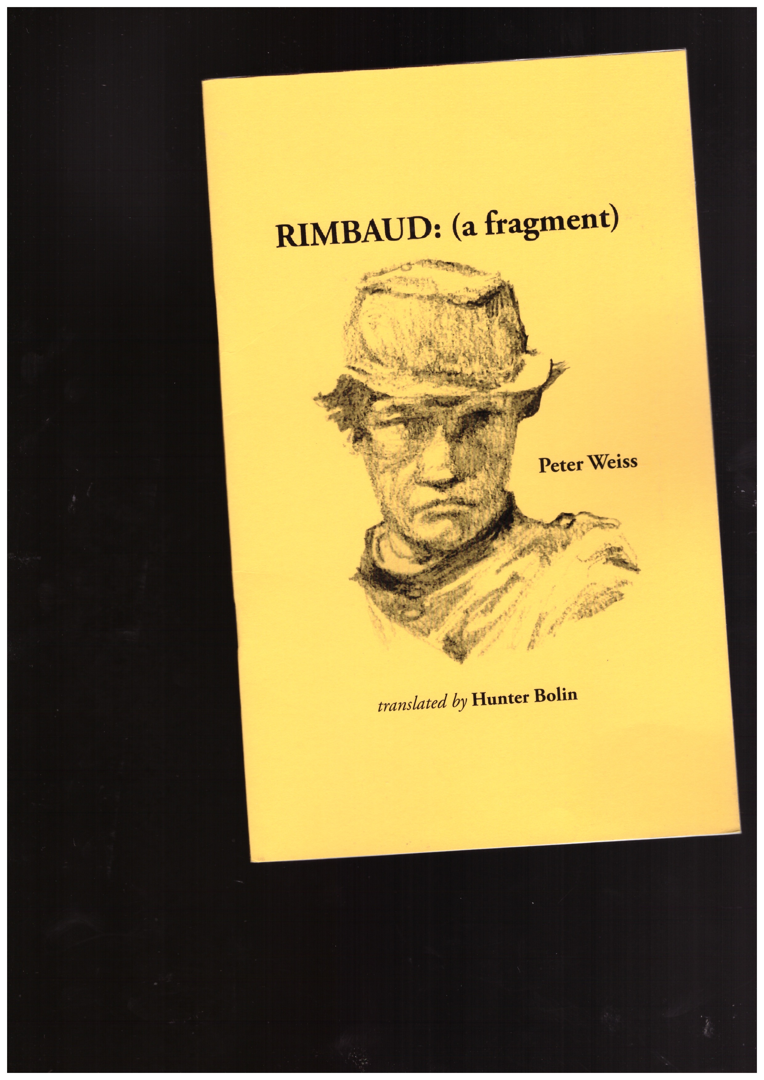 WEISS, Peter - RIMBAUD: (a fragment)