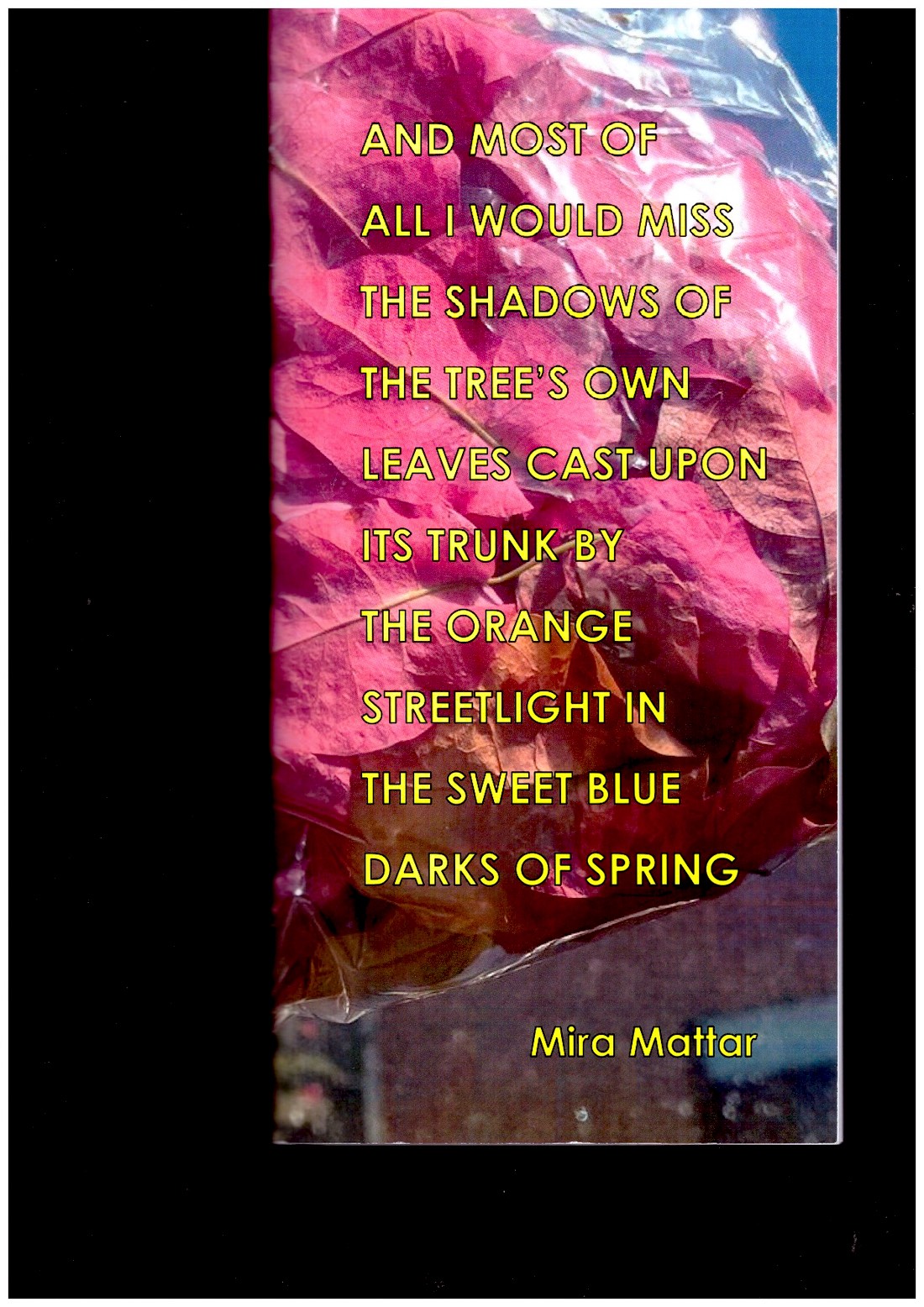 MATTAR, Mira - And most of all I would miss