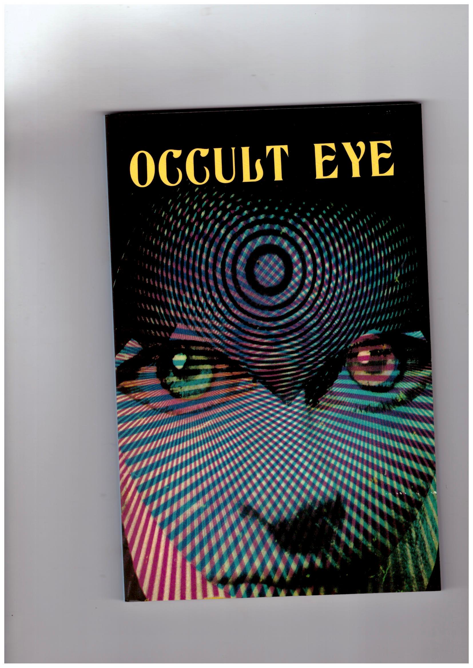 ASTRALEYES; NORHAUSER, Eric (eds.) - Occult Eye