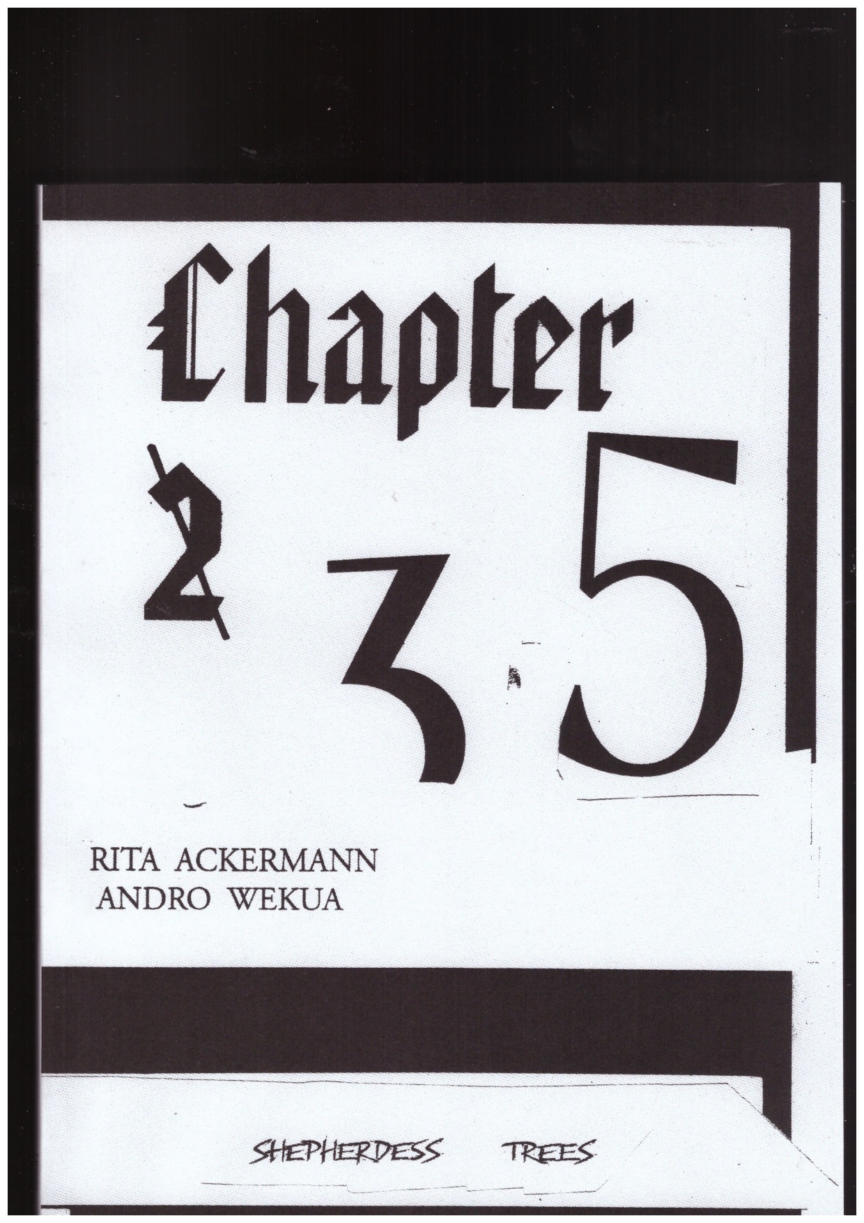 WEKUA, Andro; ACKERMANN, Rita - Rita Ackermann, Andro Wekua. Chapter 5