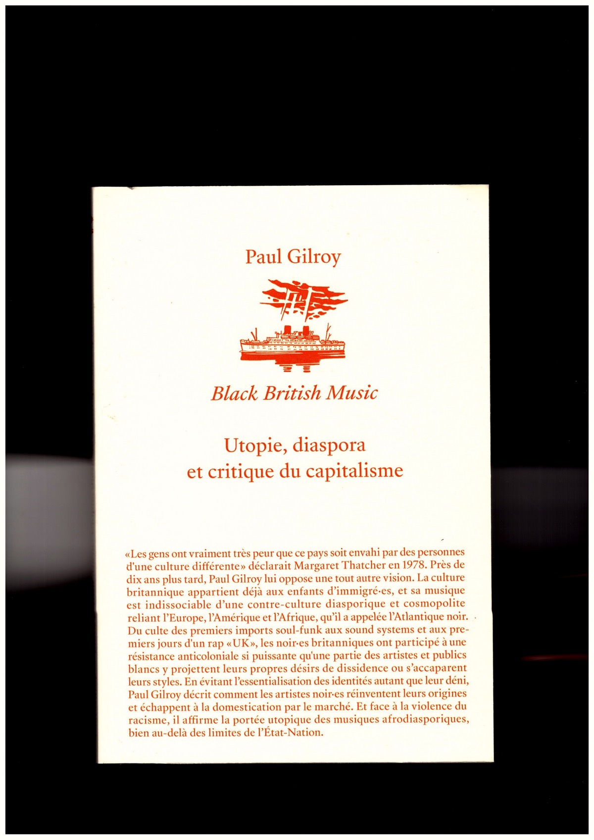 GILROY, Paul - Black British Music. Utopie, diaspora et critique du capitalisme
