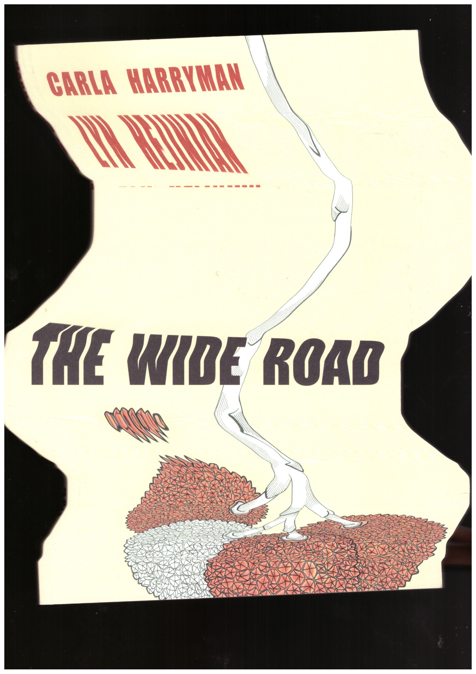 HARRYMAN, Carla - The Wide Road