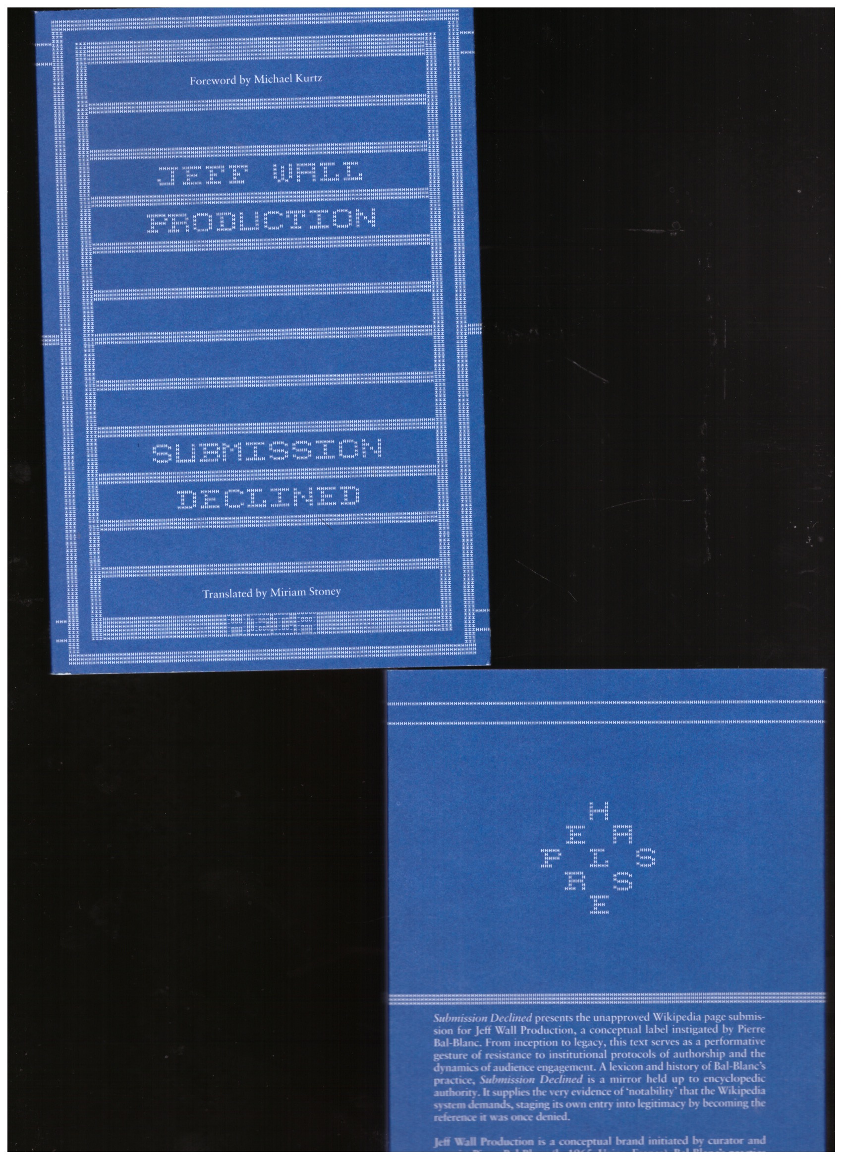 BAL-BLANC, Pierre, STONEY, Miriam - Jeff Wall Production: Submission Declined