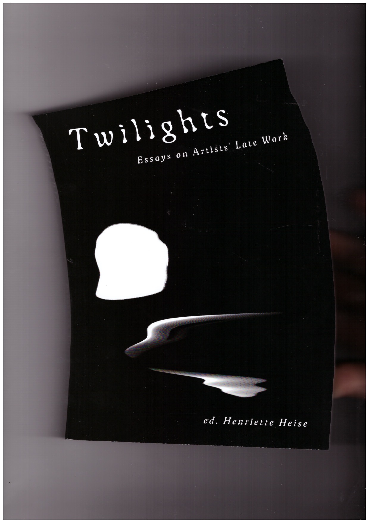 HEISE, Henriette (ed.) - Twilights: Essays on Artists’ Late Work