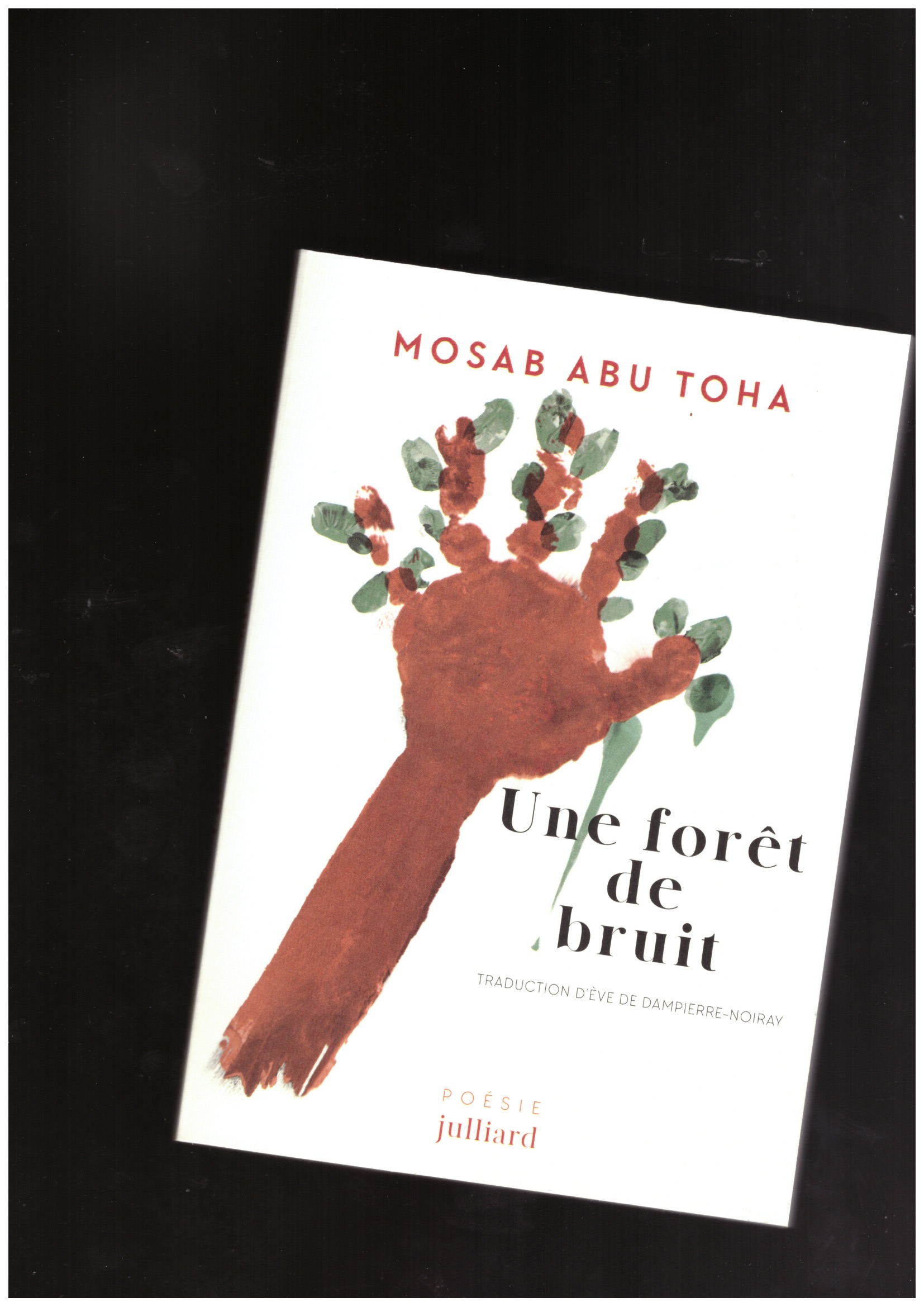 ABU TOHA, Mosab - Une Foret De Bruit