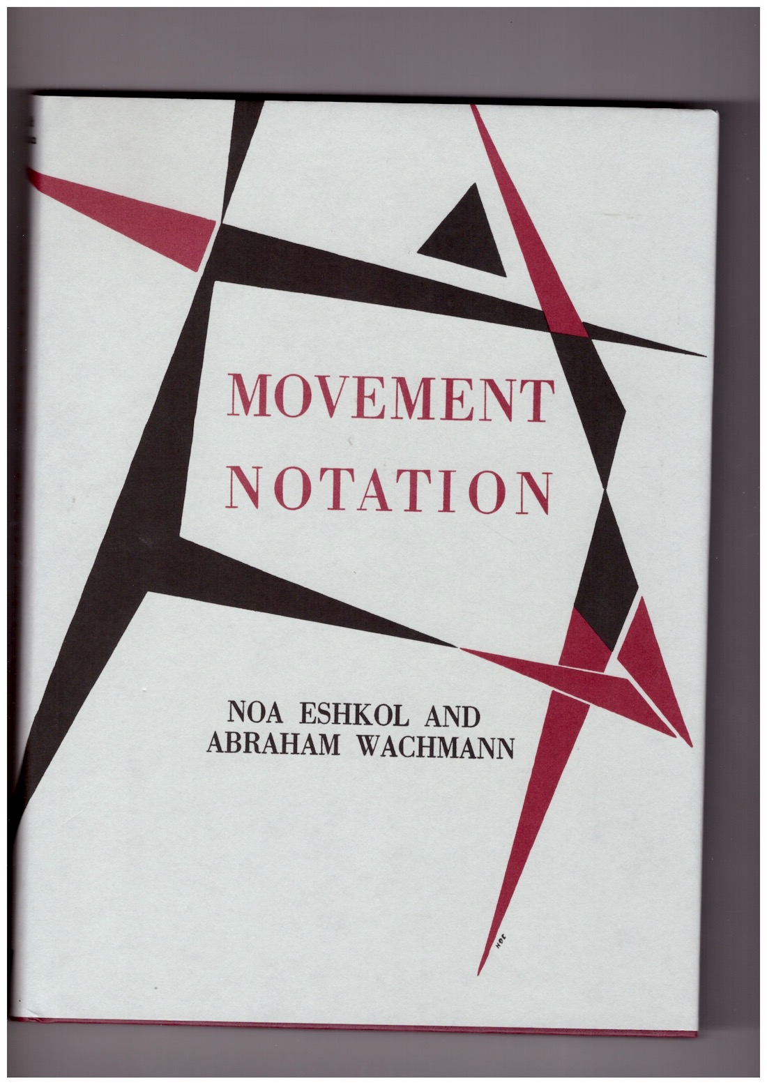 ESHKOL, Noa; WACHMAN, Avraham; BASHAN, Mor (ed.) - Movement Notation