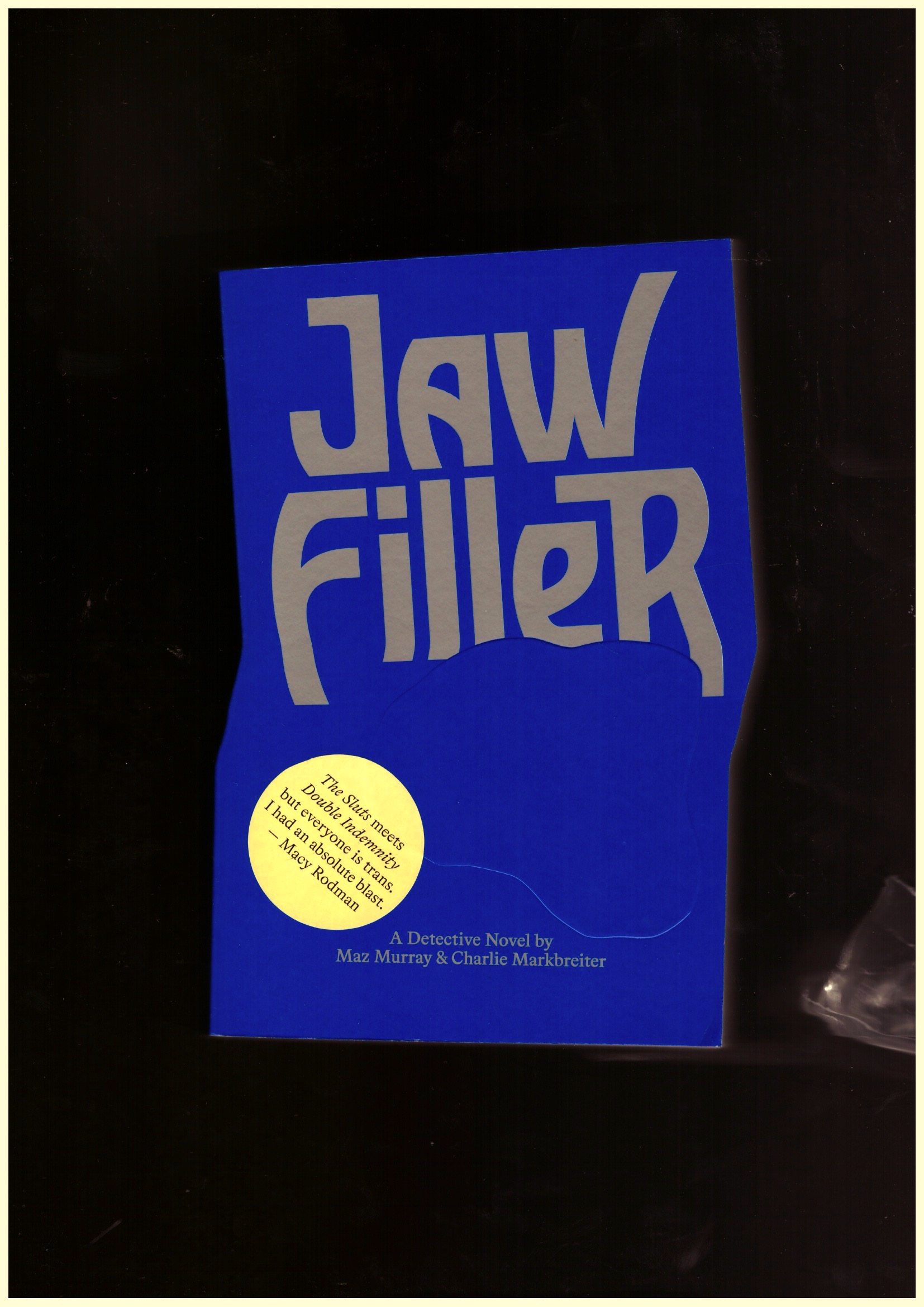 MURRAY, Maz; MARKBREITER, Charlie  - Jaw Filler