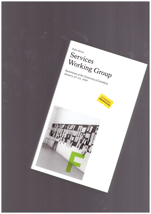 STONE, Eric Golo (ed.) - Services Working Group (Fillip Editions)