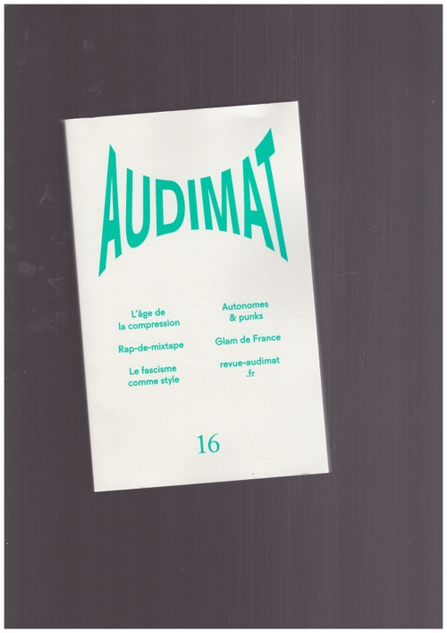 HEUGUET, Guillaume; MENU, Étienne (eds.) - Audimat #16 (Audimat)